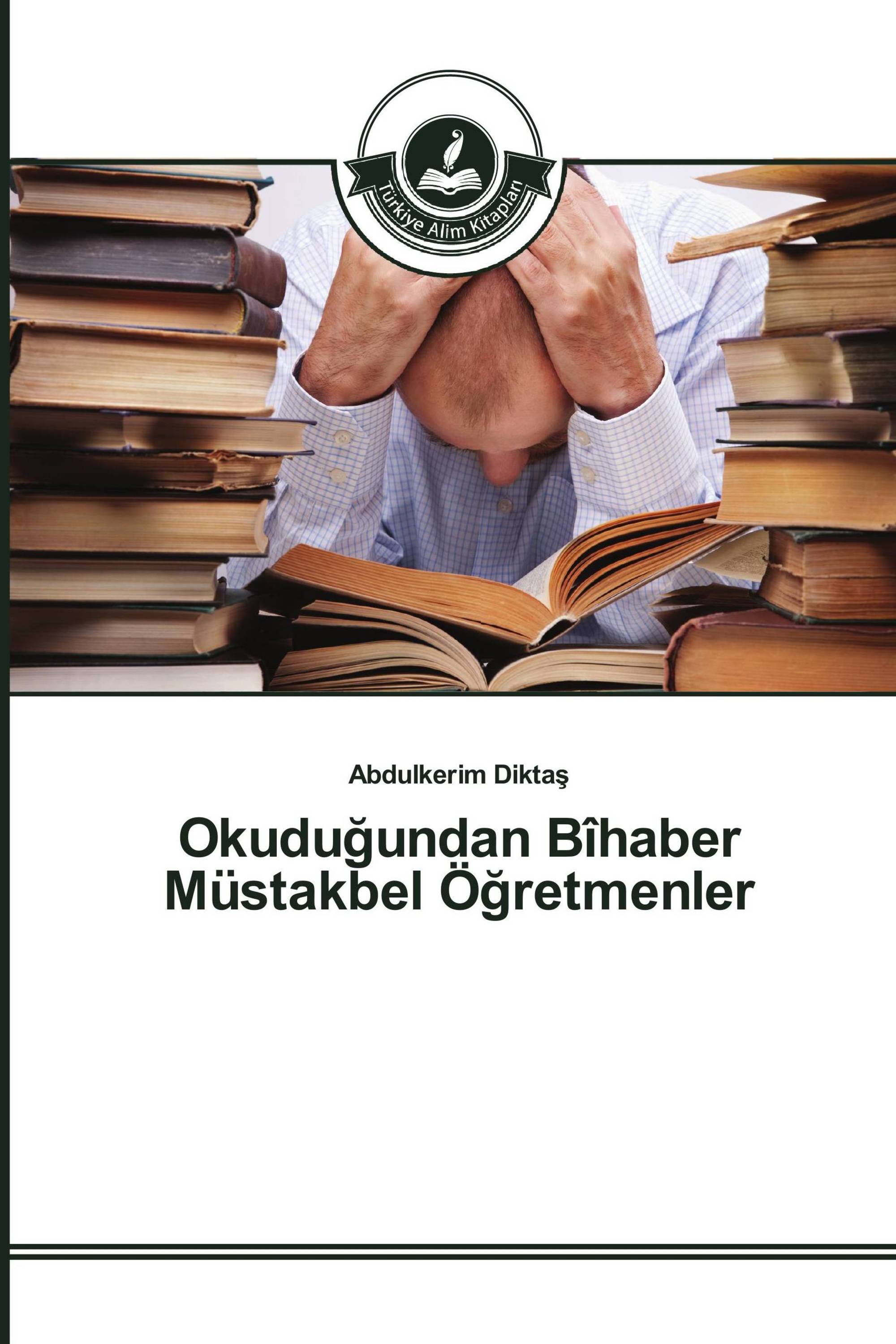 Okuduğundan Bîhaber Müstakbel Öğretmenler