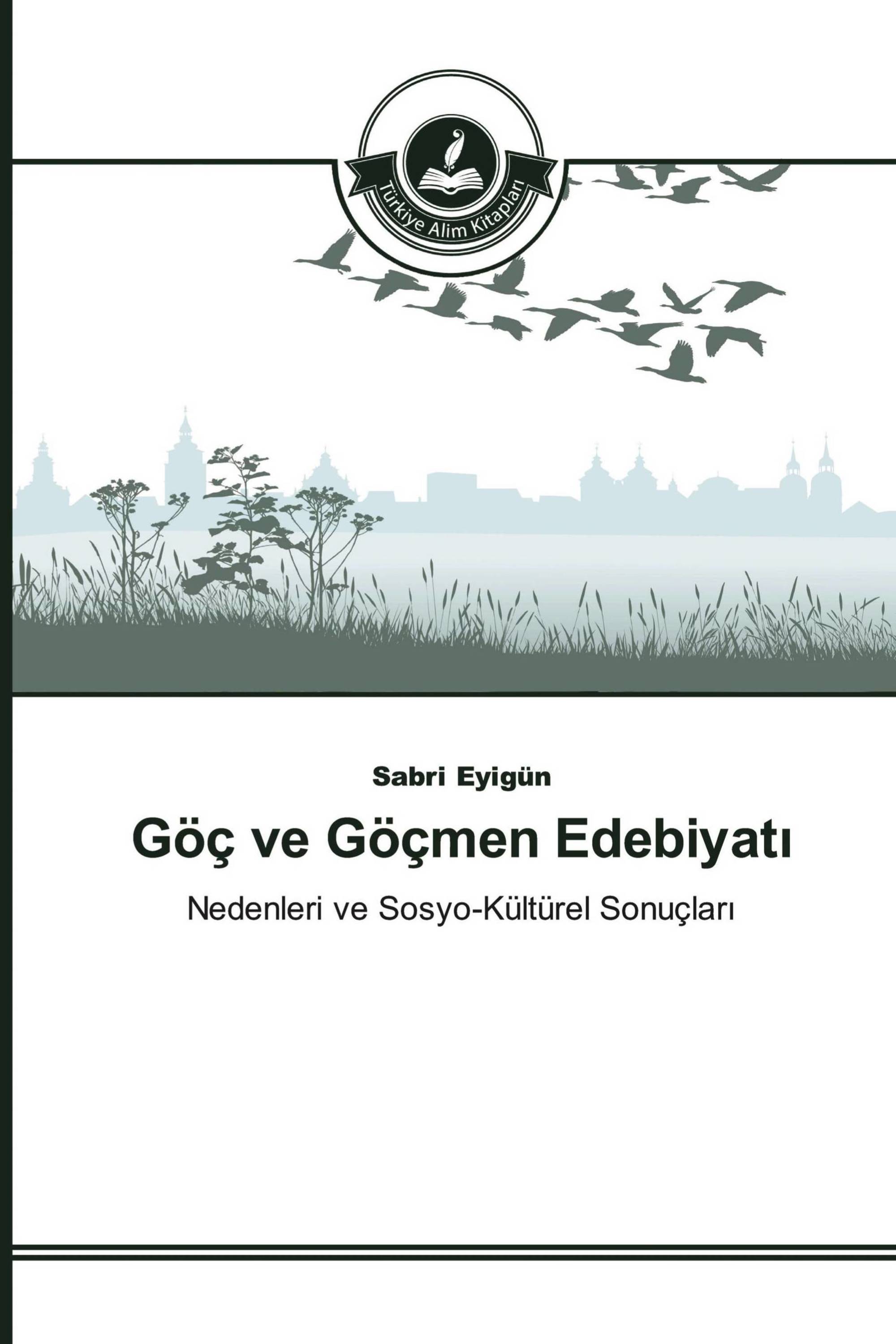 Göç ve Göçmen Edebiyatı