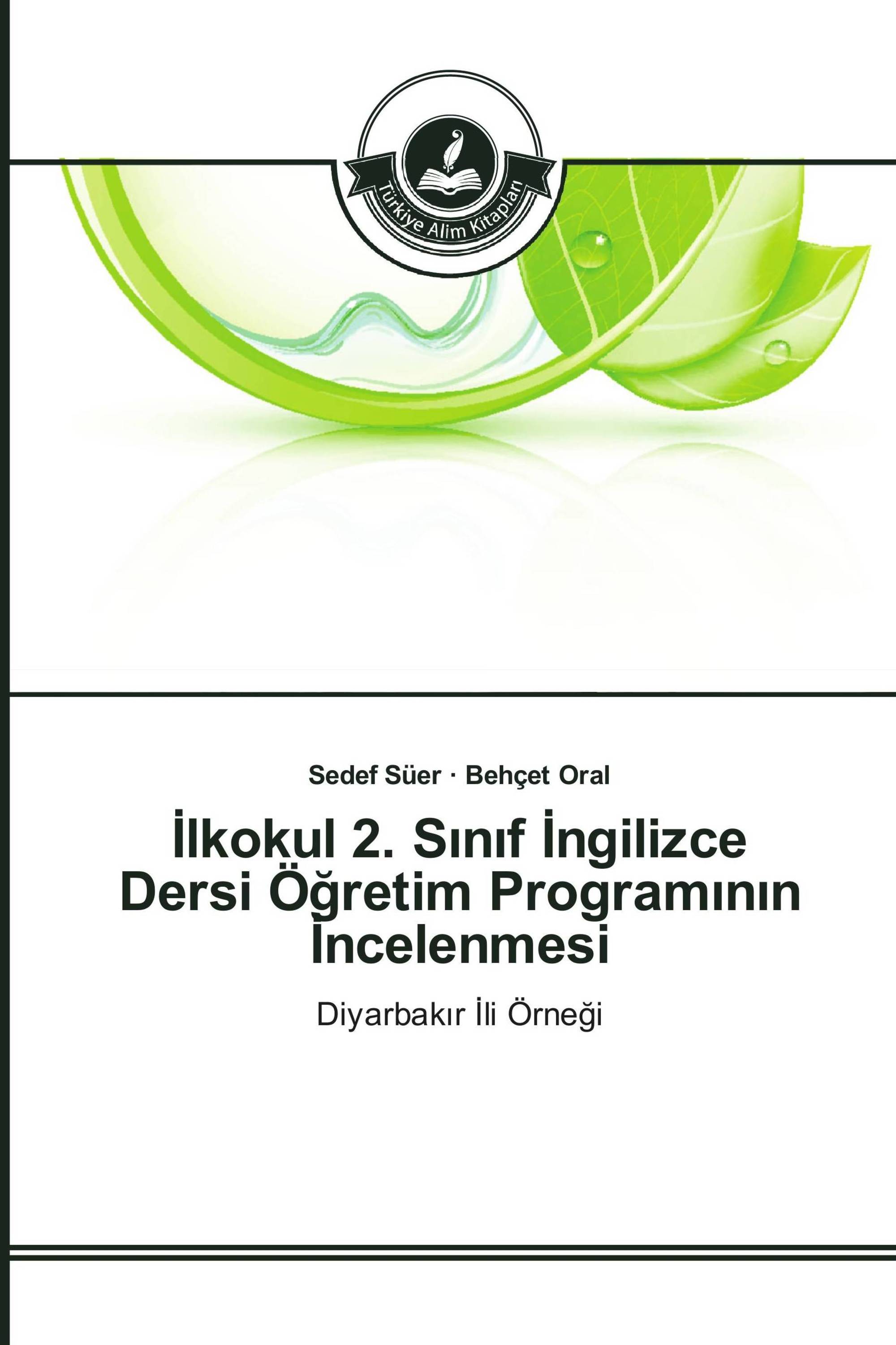 İlkokul 2. Sınıf İngilizce Dersi Öğretim Programının İncelenmesi