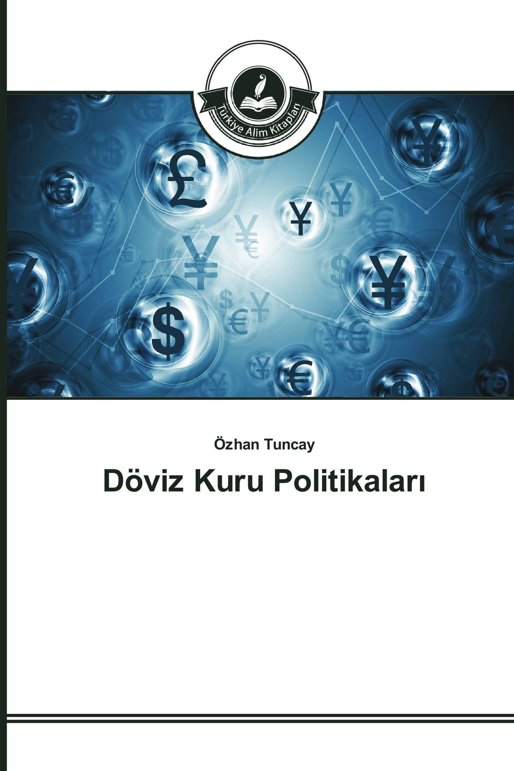 Döviz Kuru Politikaları