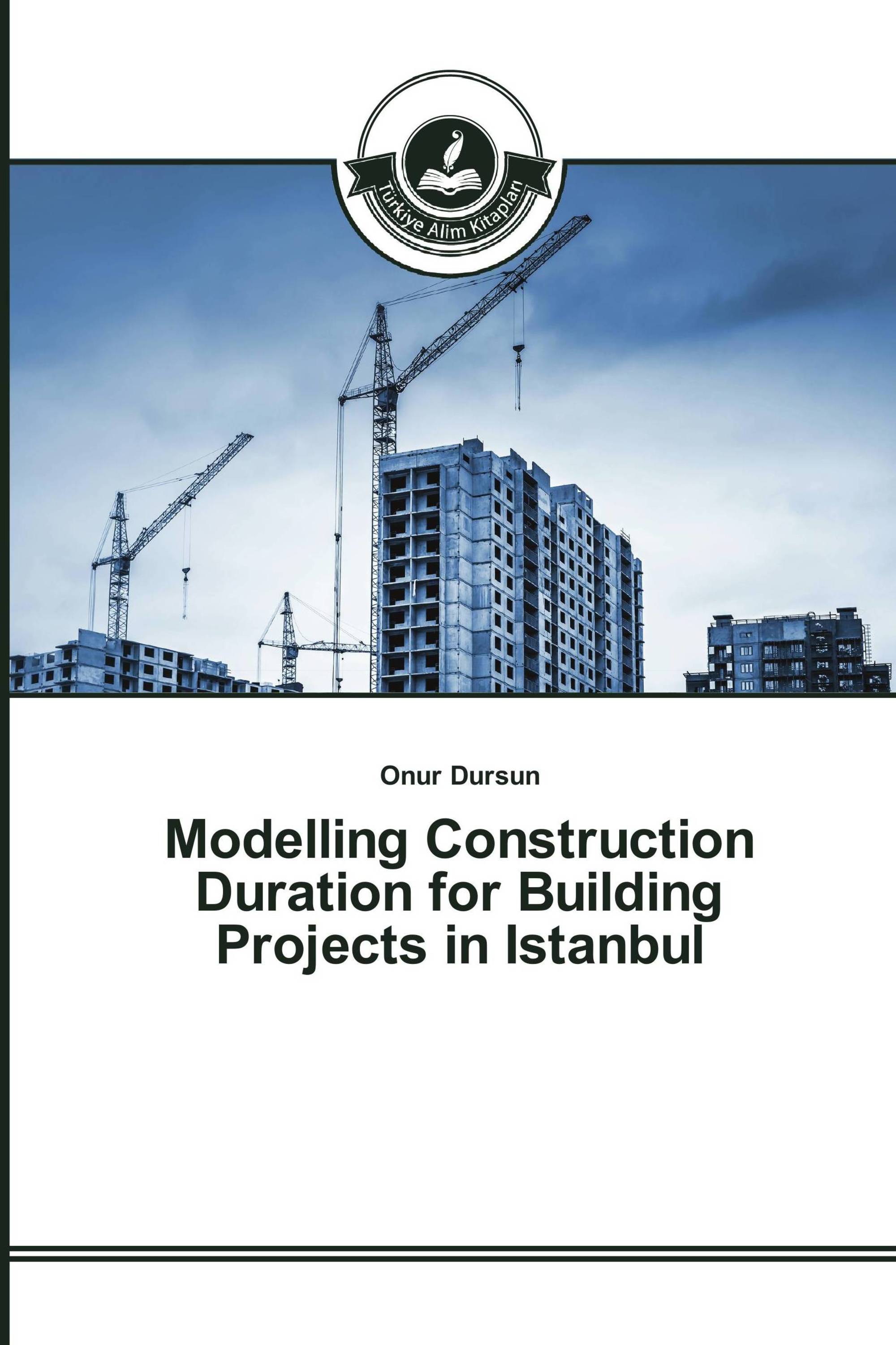 Modelling Construction Duration for Building Projects in Istanbul