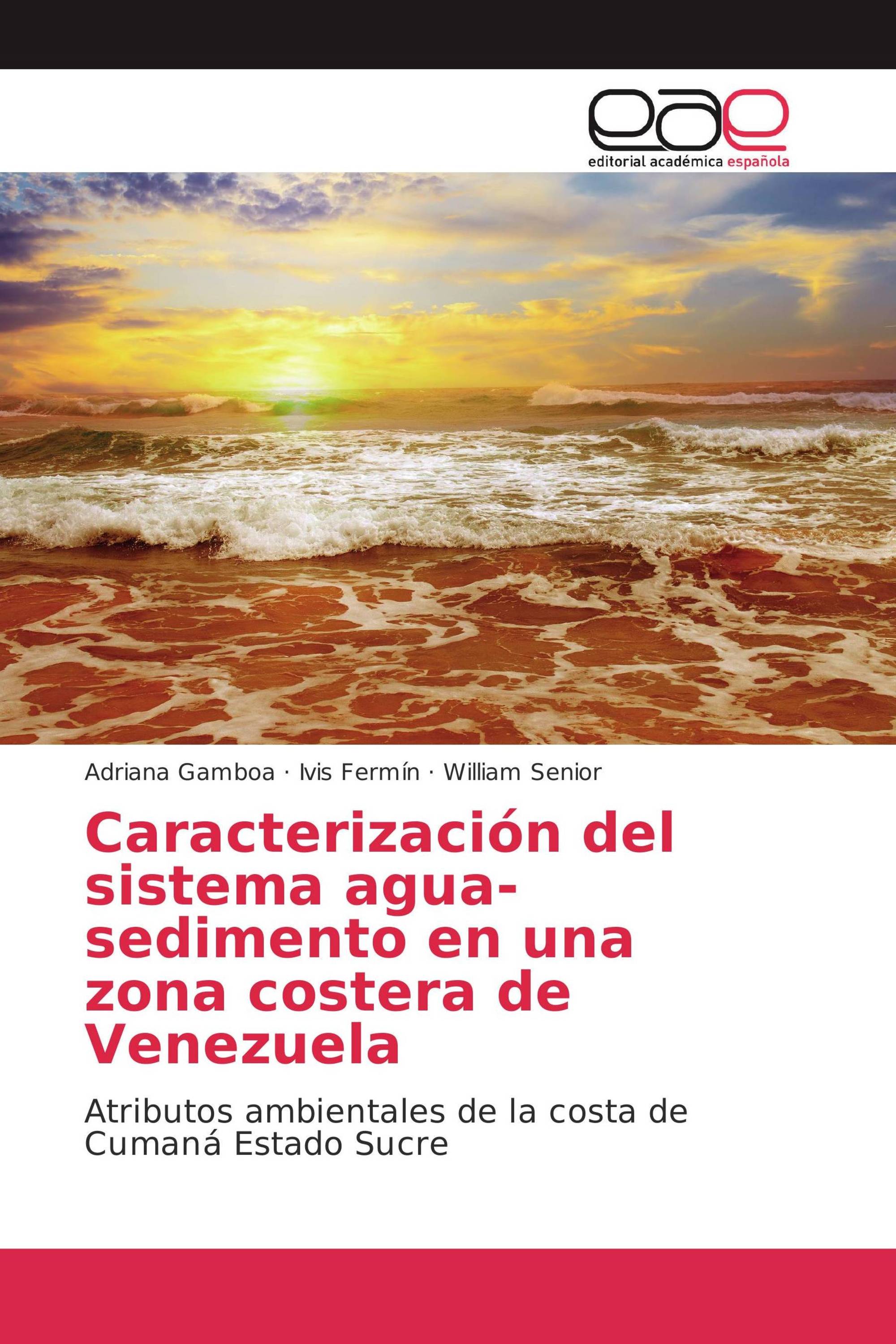 Caracterización del sistema agua-sedimento en una zona costera de Venezuela