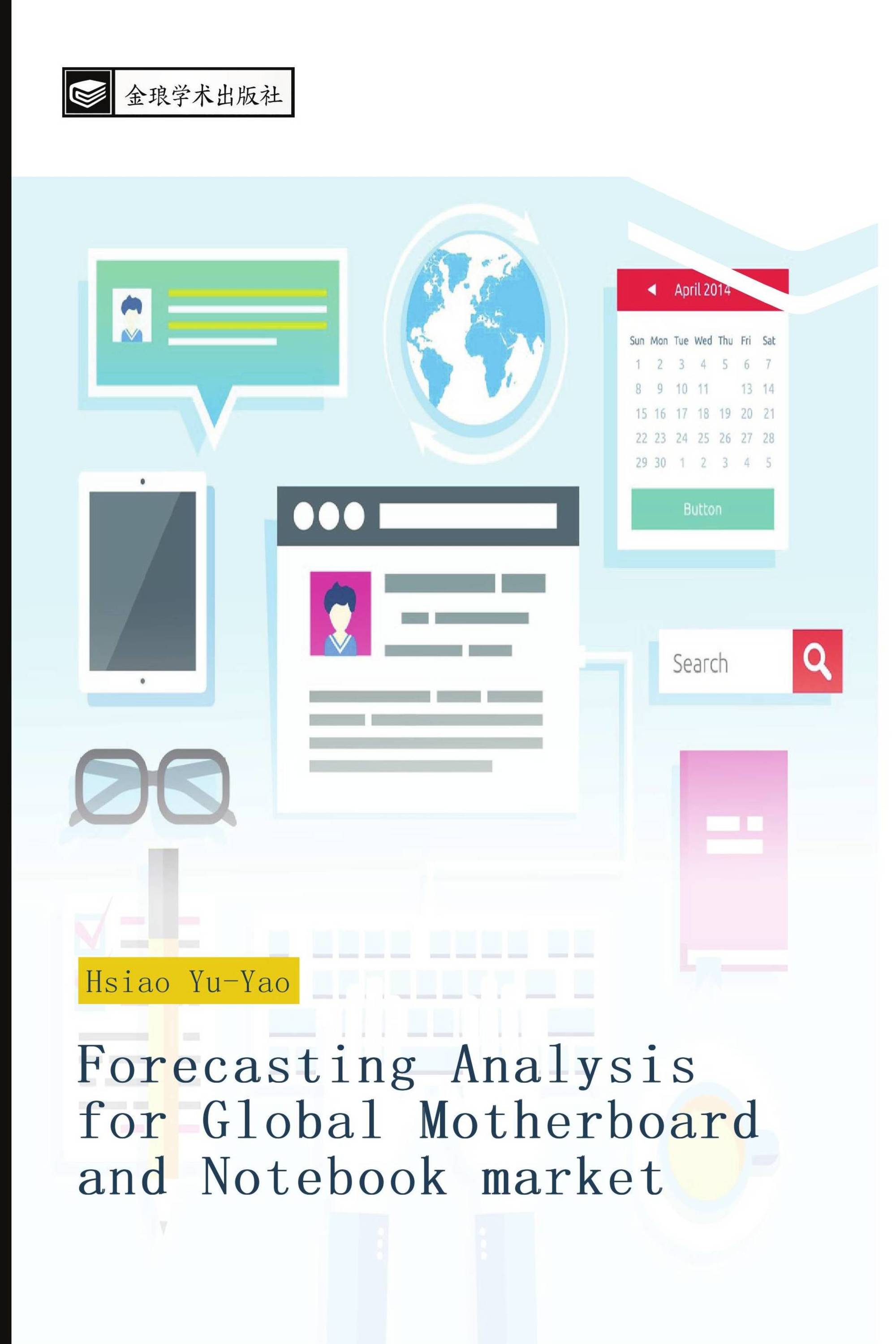 Forecasting Analysis for Global Motherboard and Notebook market