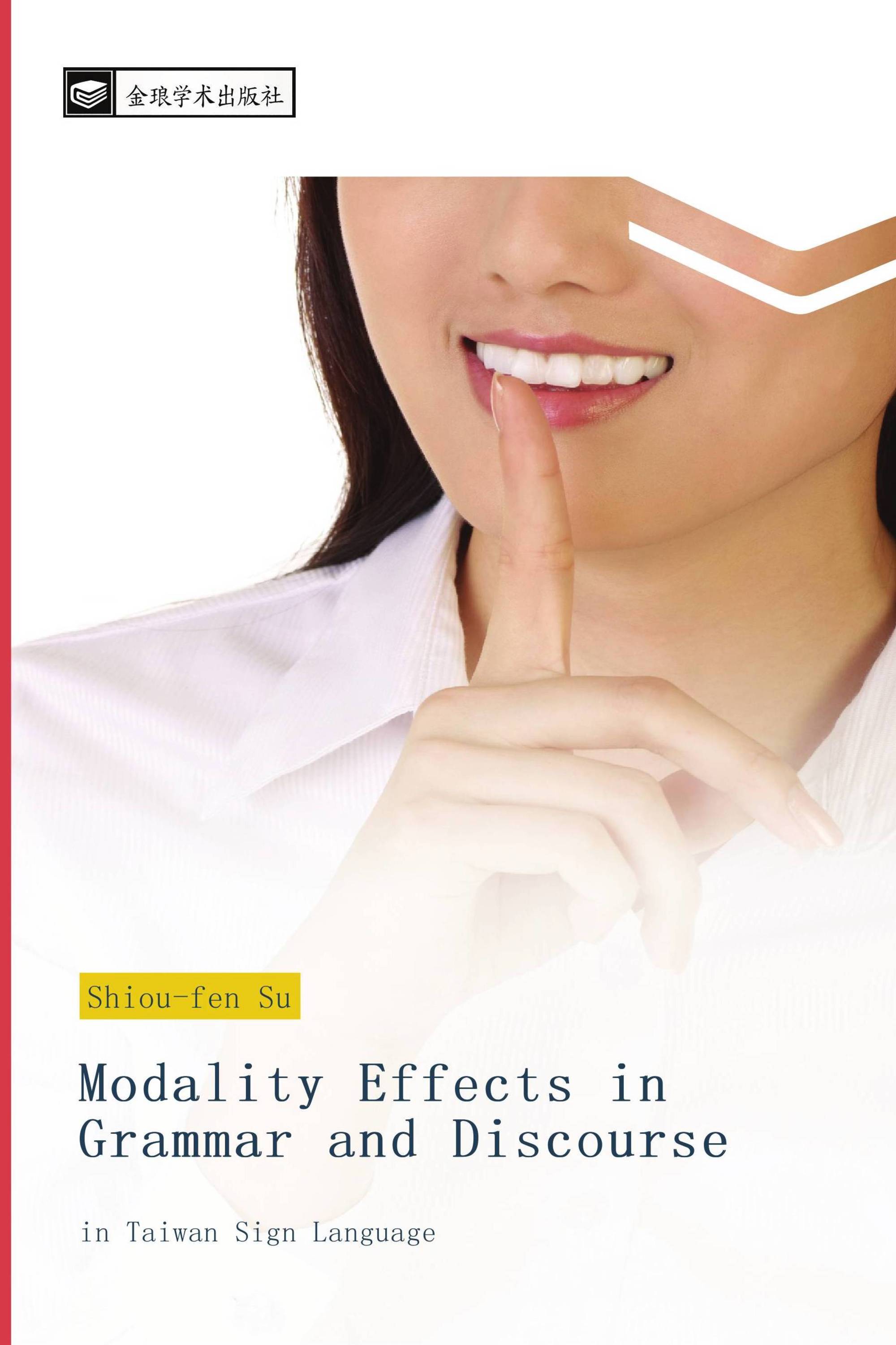 Modality Effects in Grammar and Discourse