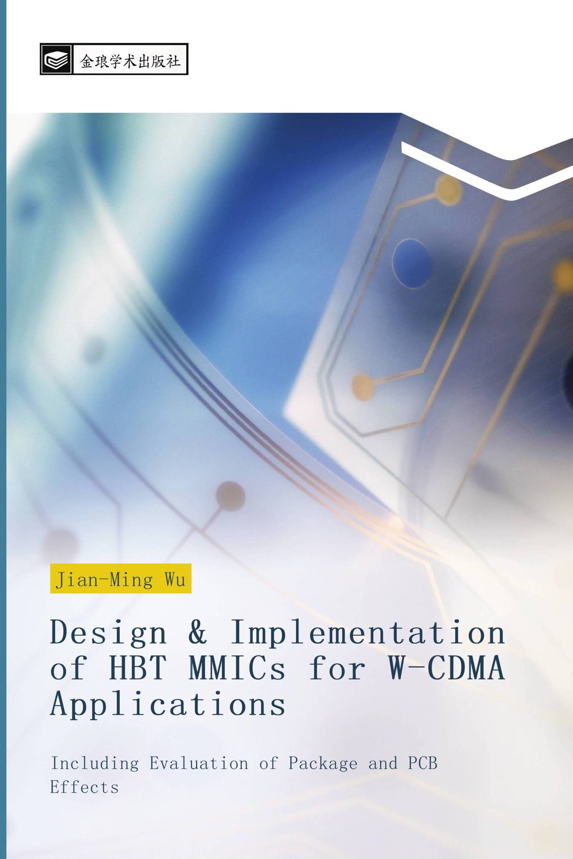 Design & Implementation of HBT MMICs for W-CDMA Applications