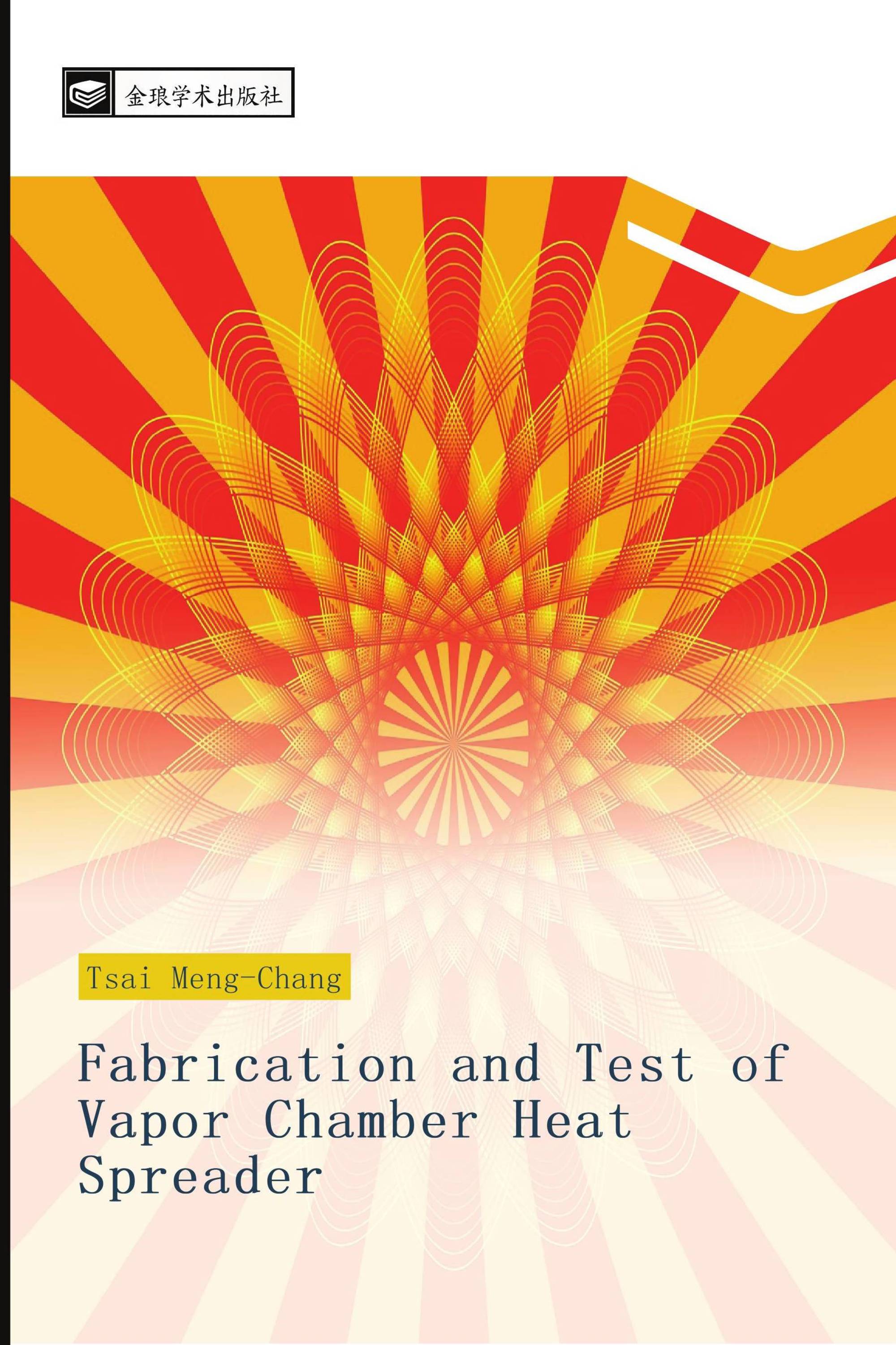 Fabrication and Test of Vapor Chamber Heat Spreader