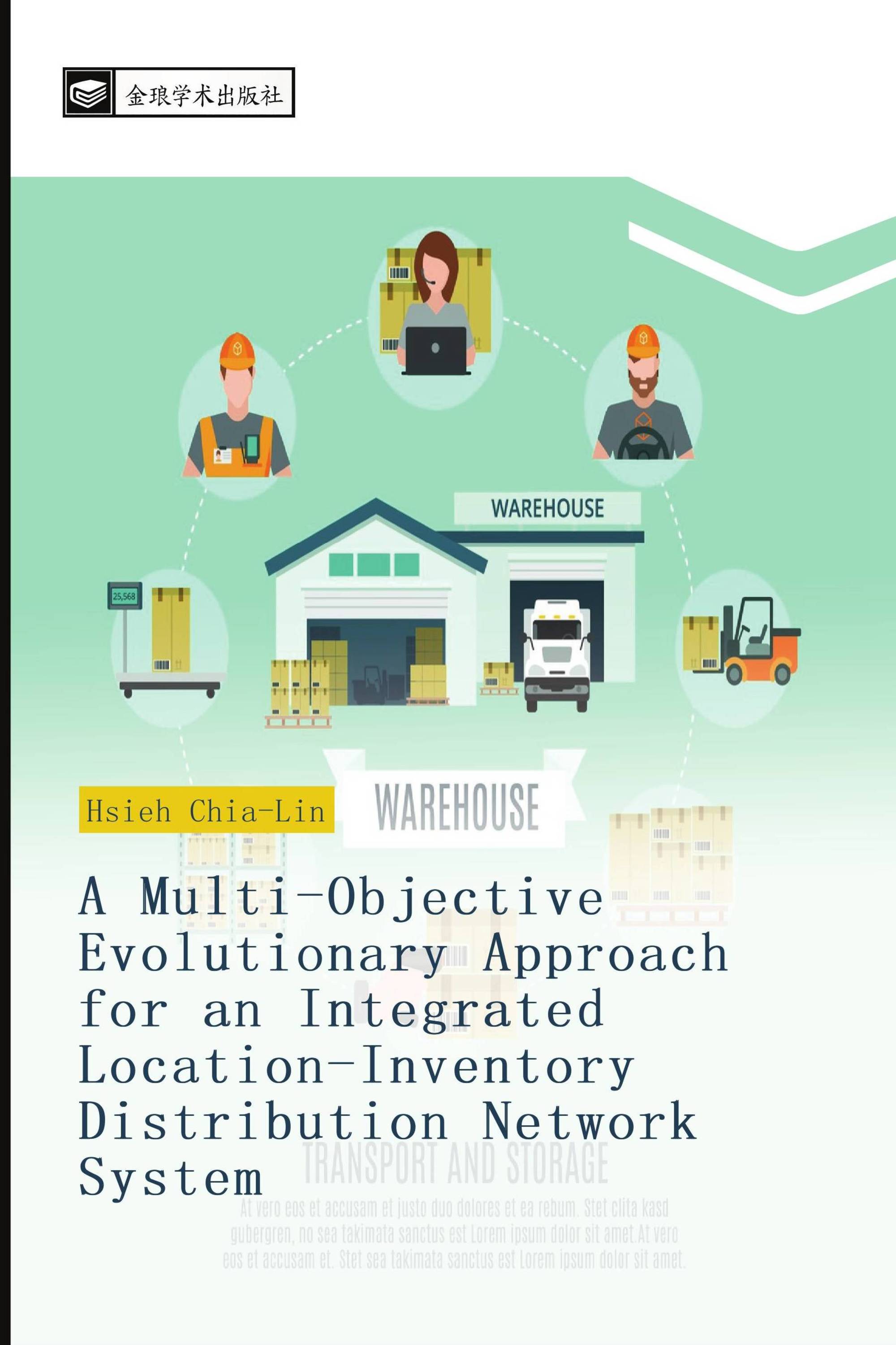 A Multi-Objective Evolutionary Approach for an Integrated Location-Inventory Distribution Network System