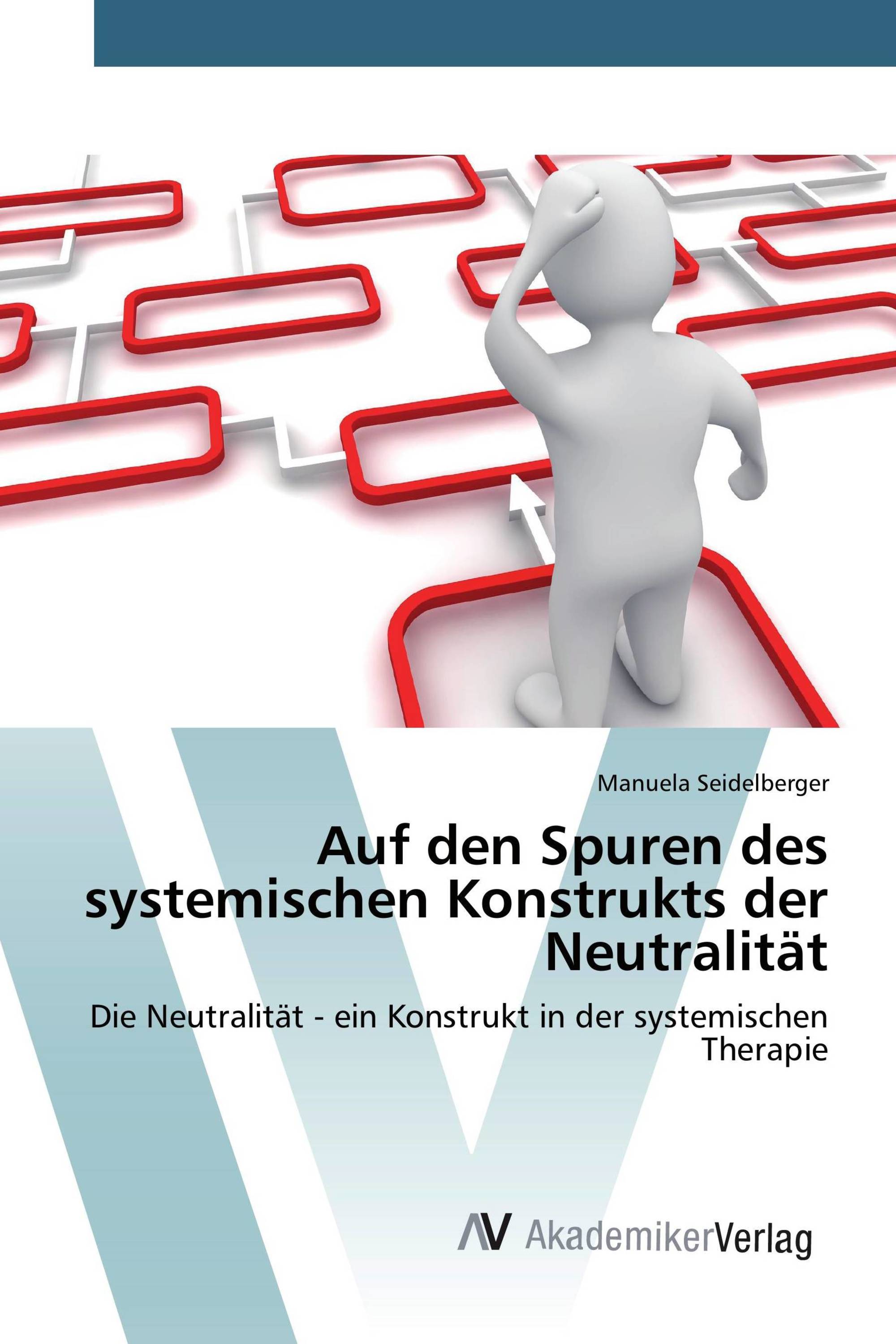 Auf den Spuren des systemischen Konstrukts der Neutralität