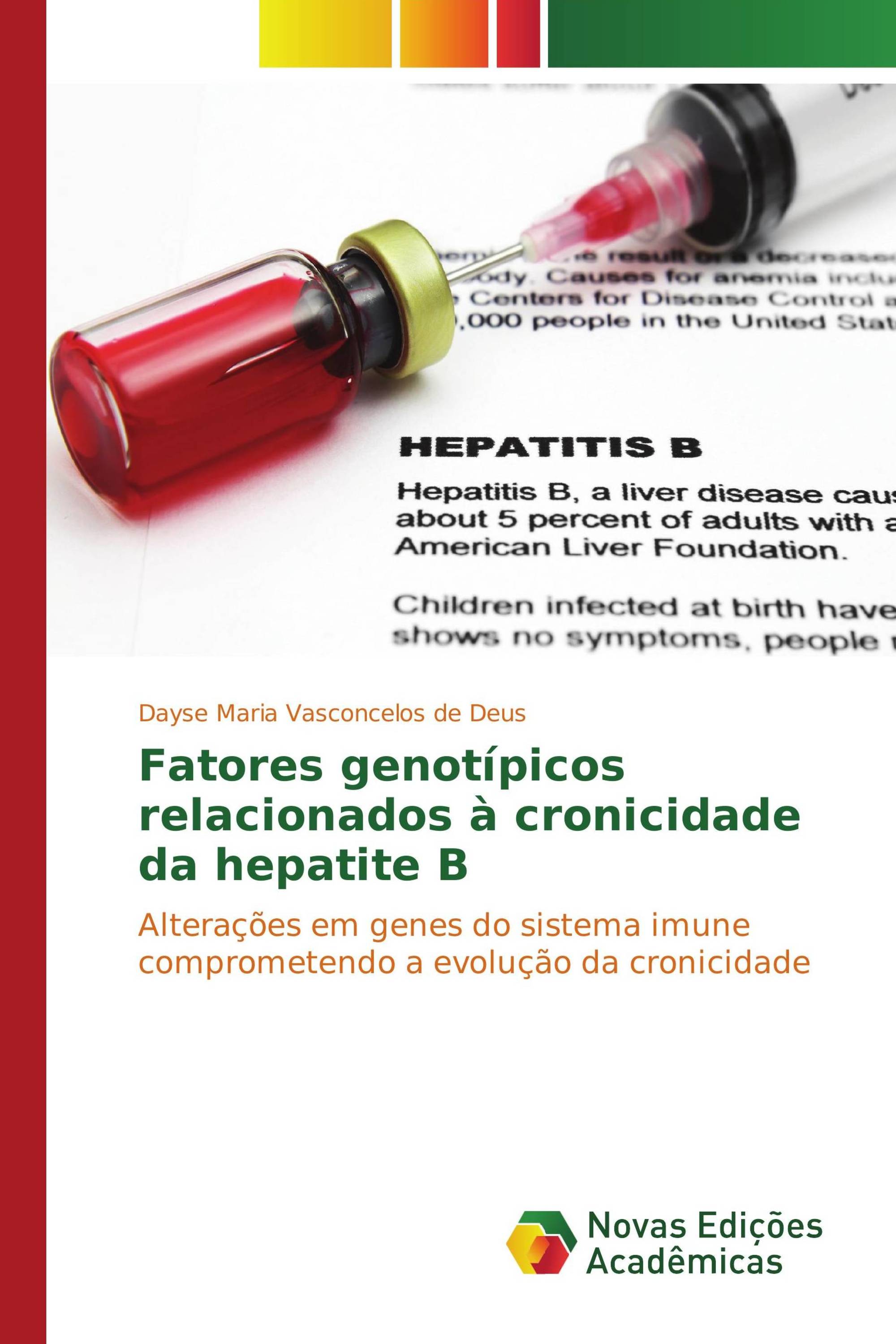 Fatores genotípicos relacionados à cronicidade da hepatite B