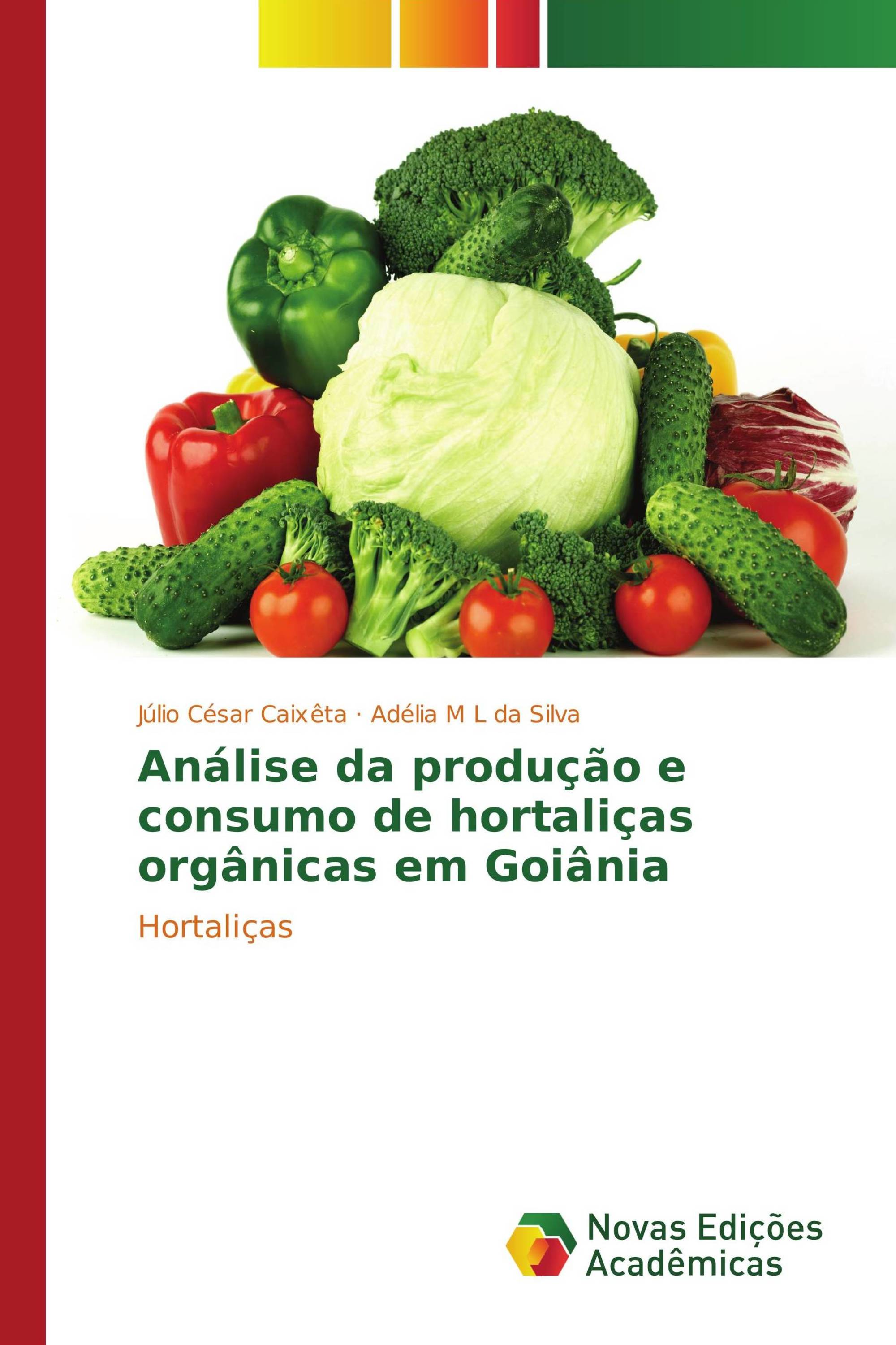 Análise da produção e consumo de hortaliças orgânicas em Goiânia