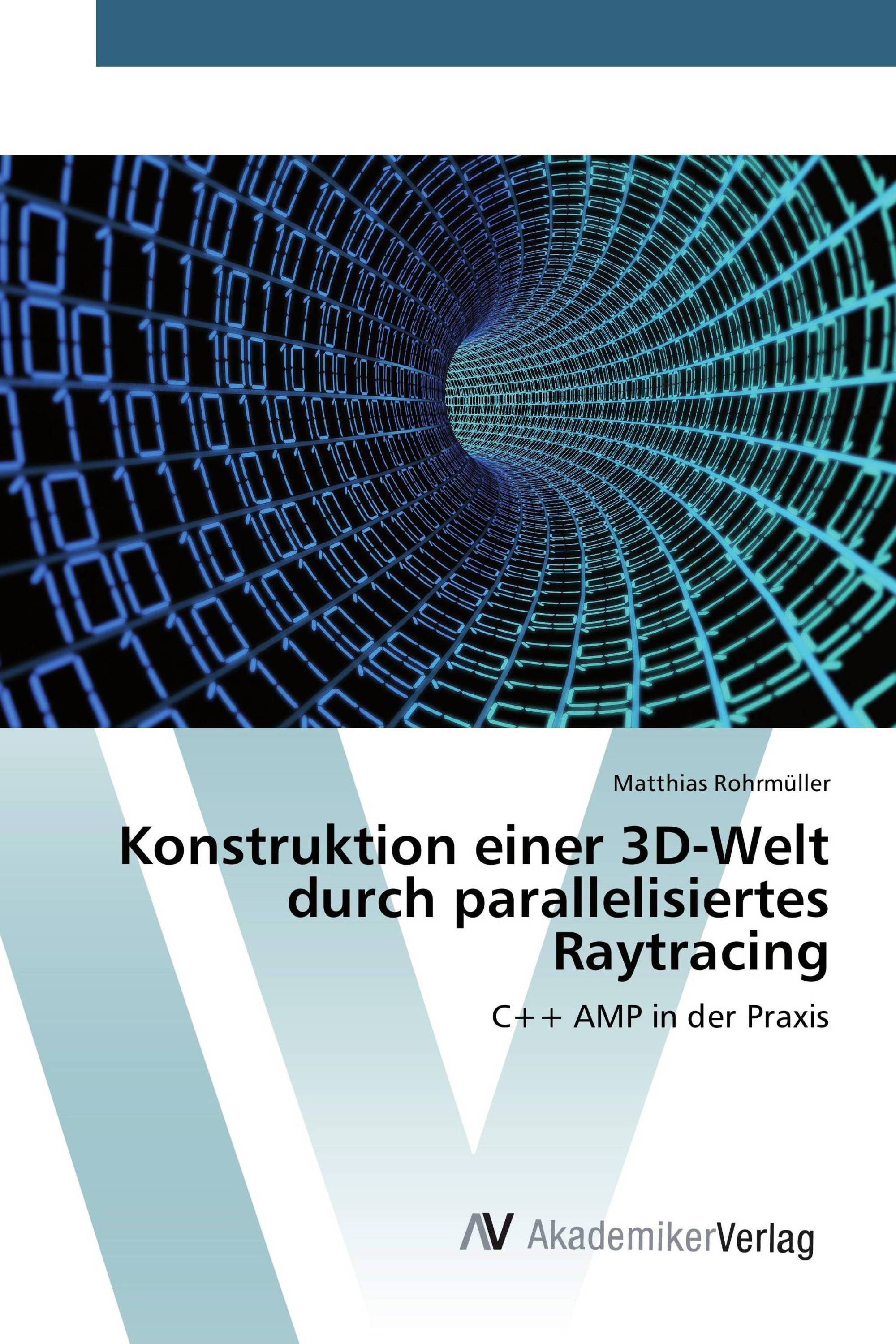 Konstruktion einer 3D-Welt durch parallelisiertes Raytracing