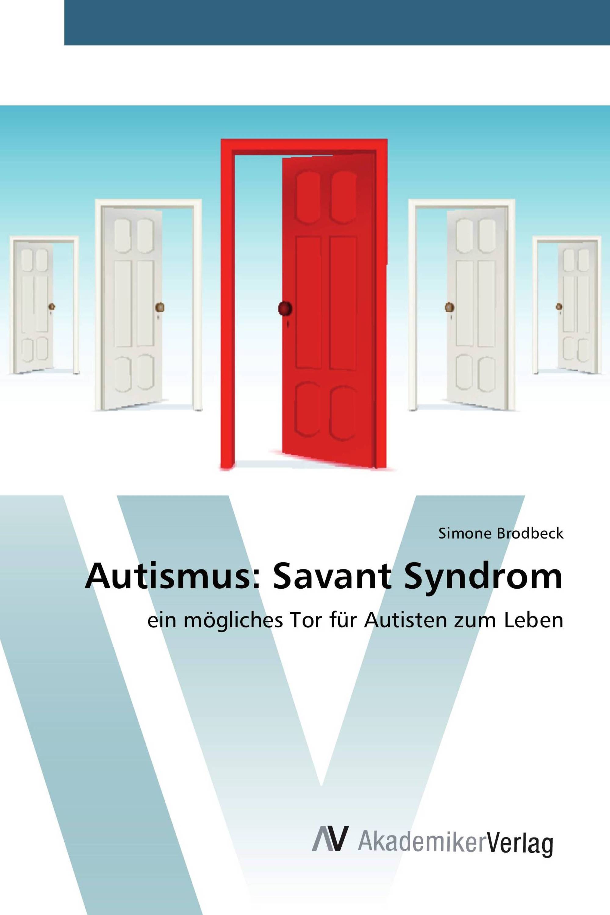 Autismus: Savant Syndrom