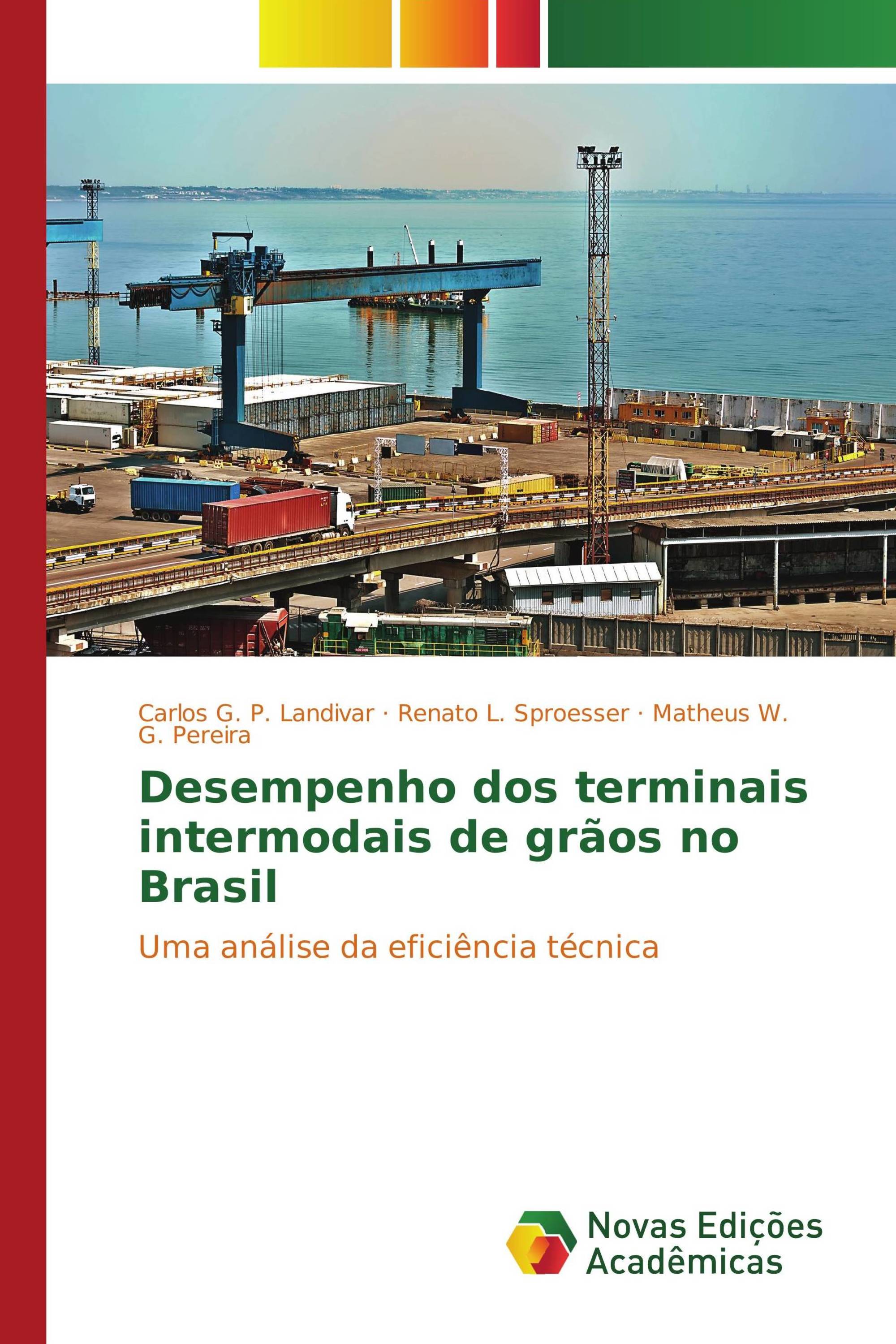 Desempenho dos terminais intermodais de grãos no Brasil