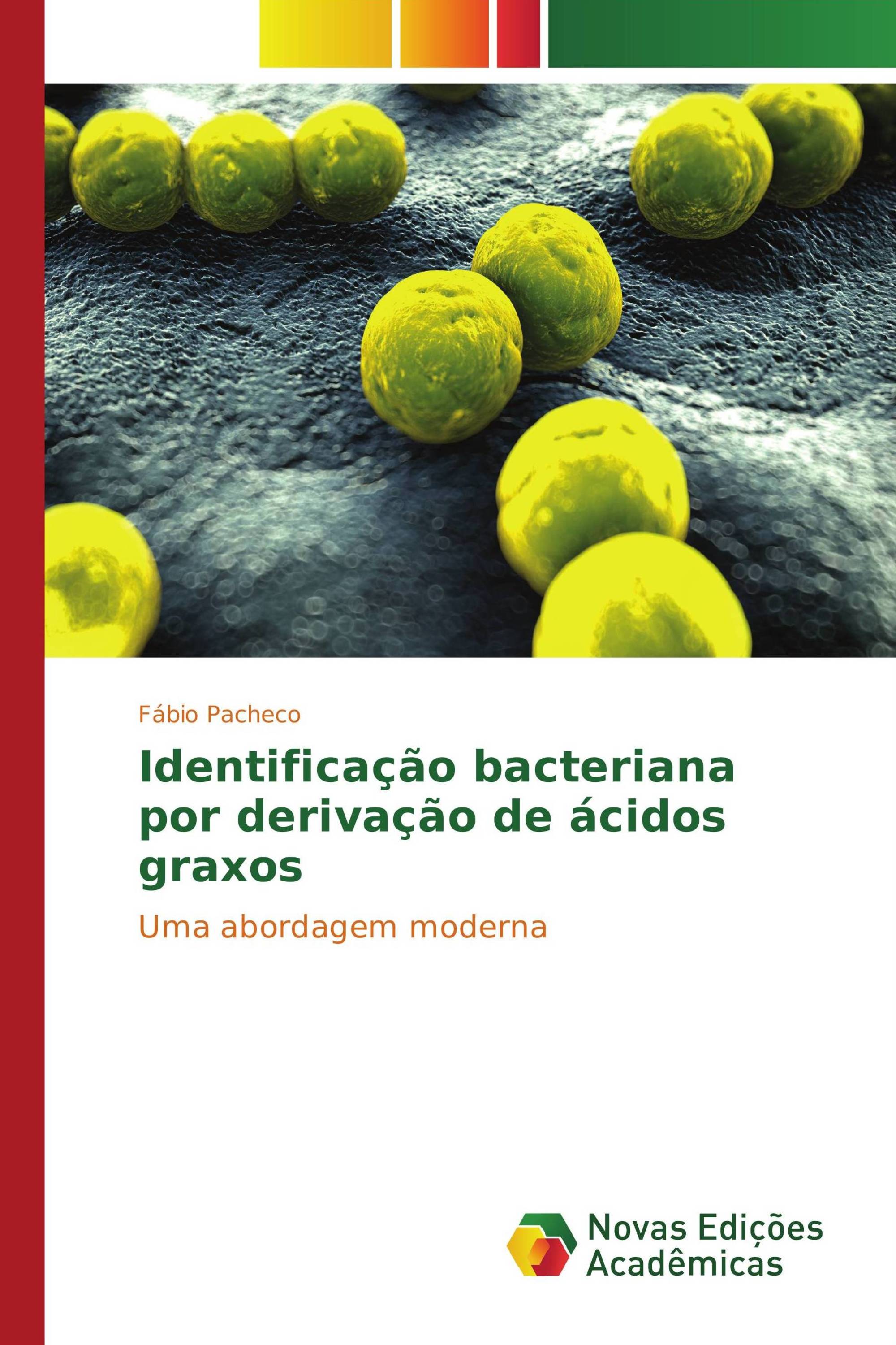 Identificação bacteriana por derivação de ácidos graxos