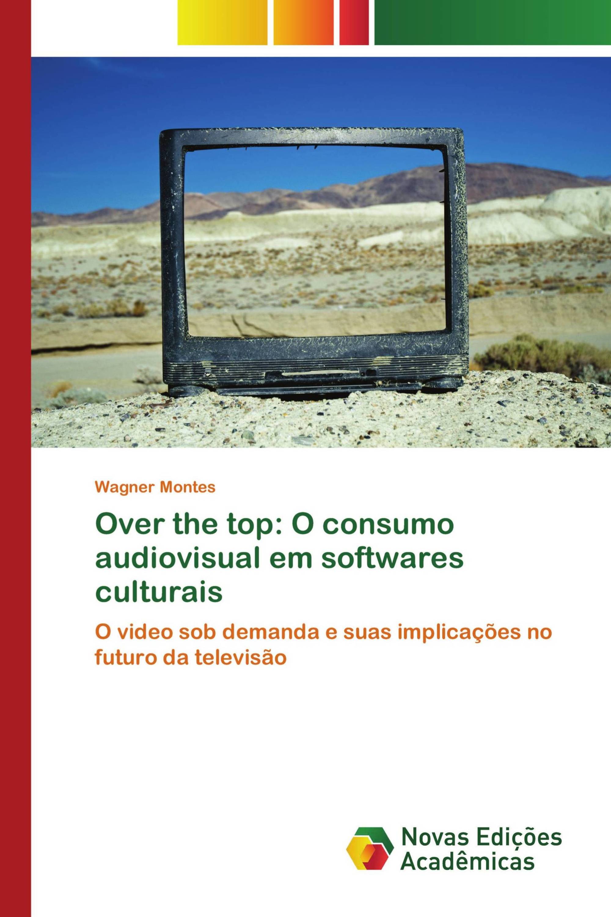 Over the top: O consumo audiovisual em softwares culturais