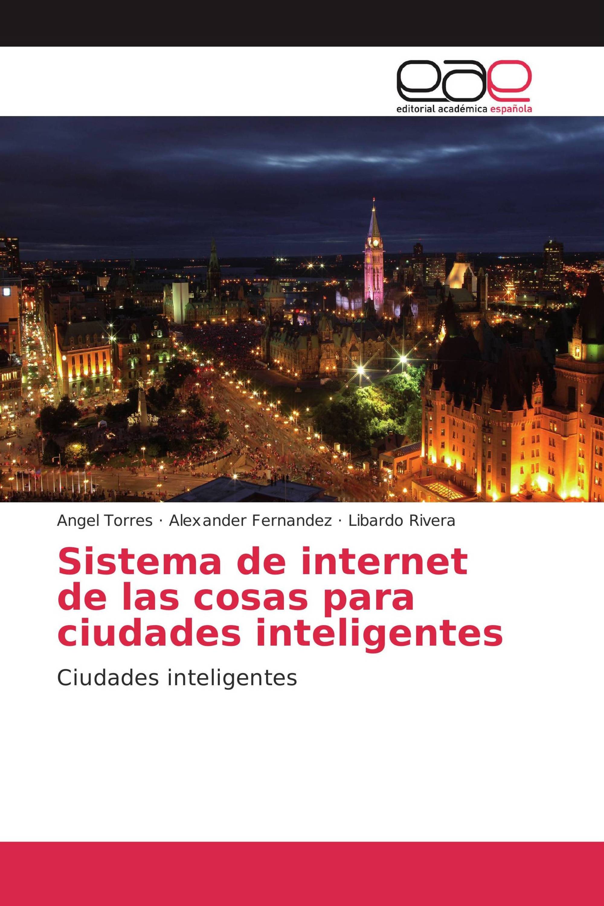 Sistema de internet de las cosas para ciudades inteligentes