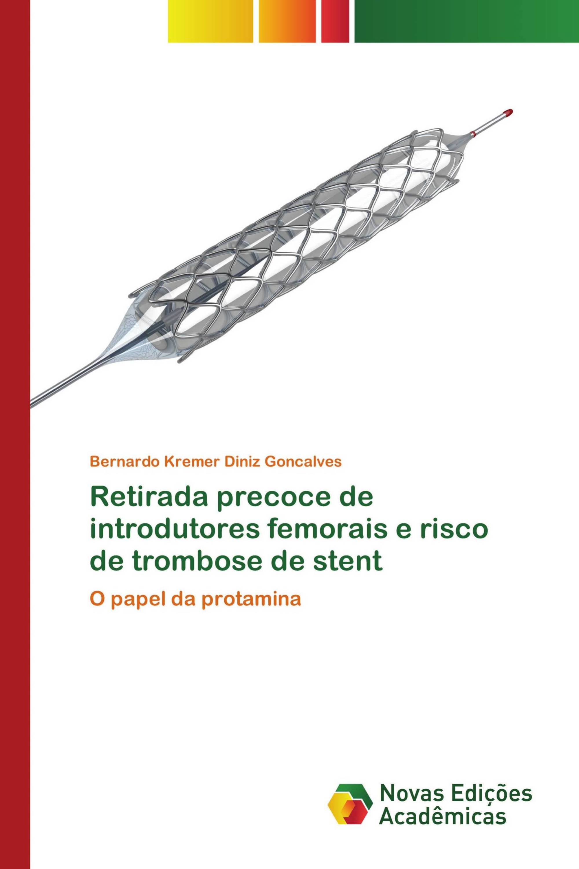 Retirada precoce de introdutores femorais e risco de trombose de stent