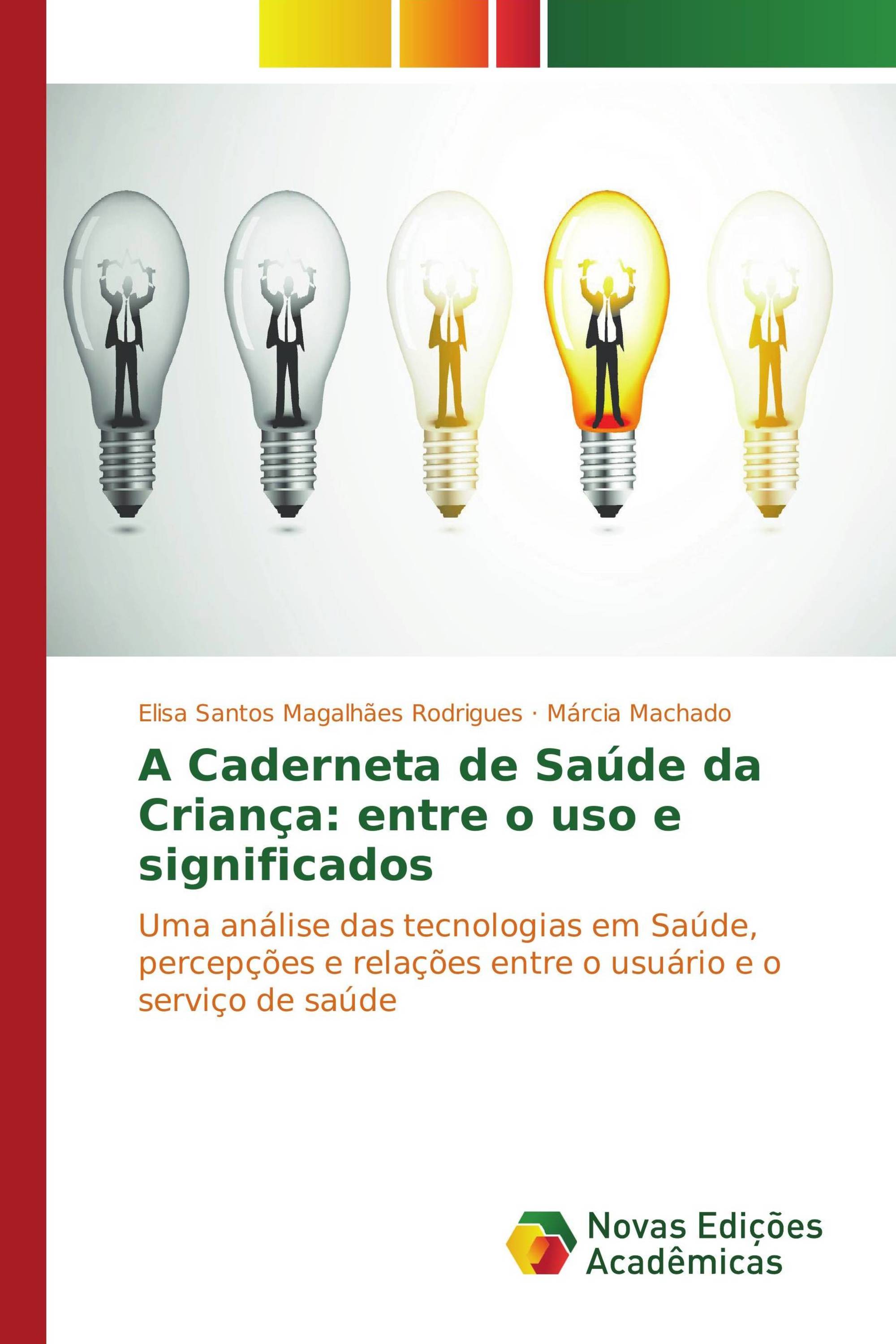 A Caderneta de Saúde da Criança: entre o uso e significados