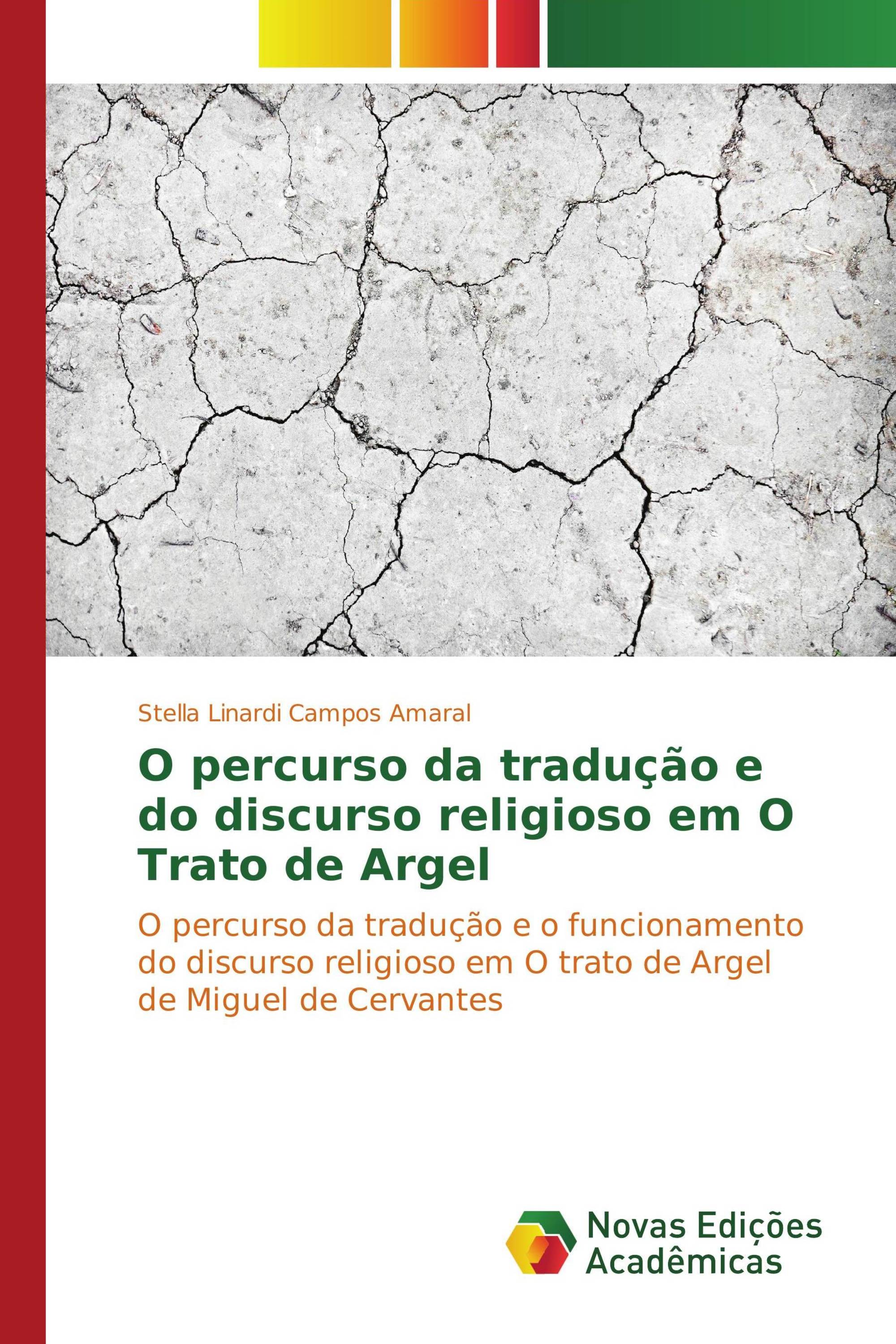 O percurso da tradução e do discurso religioso em O Trato de Argel