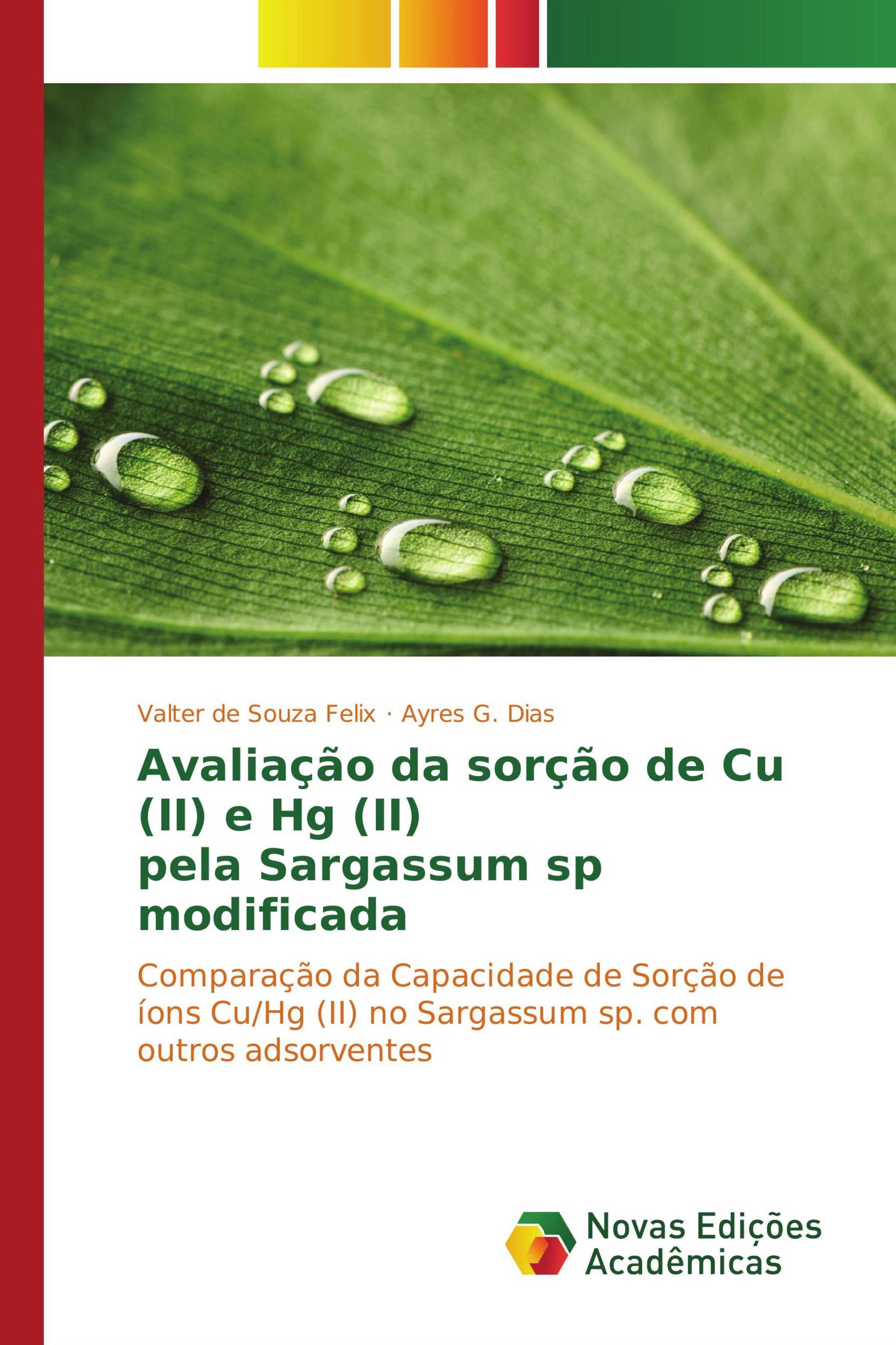 Avaliação da sorção de Cu (II) e Hg (II) pela Sargassum sp modificada