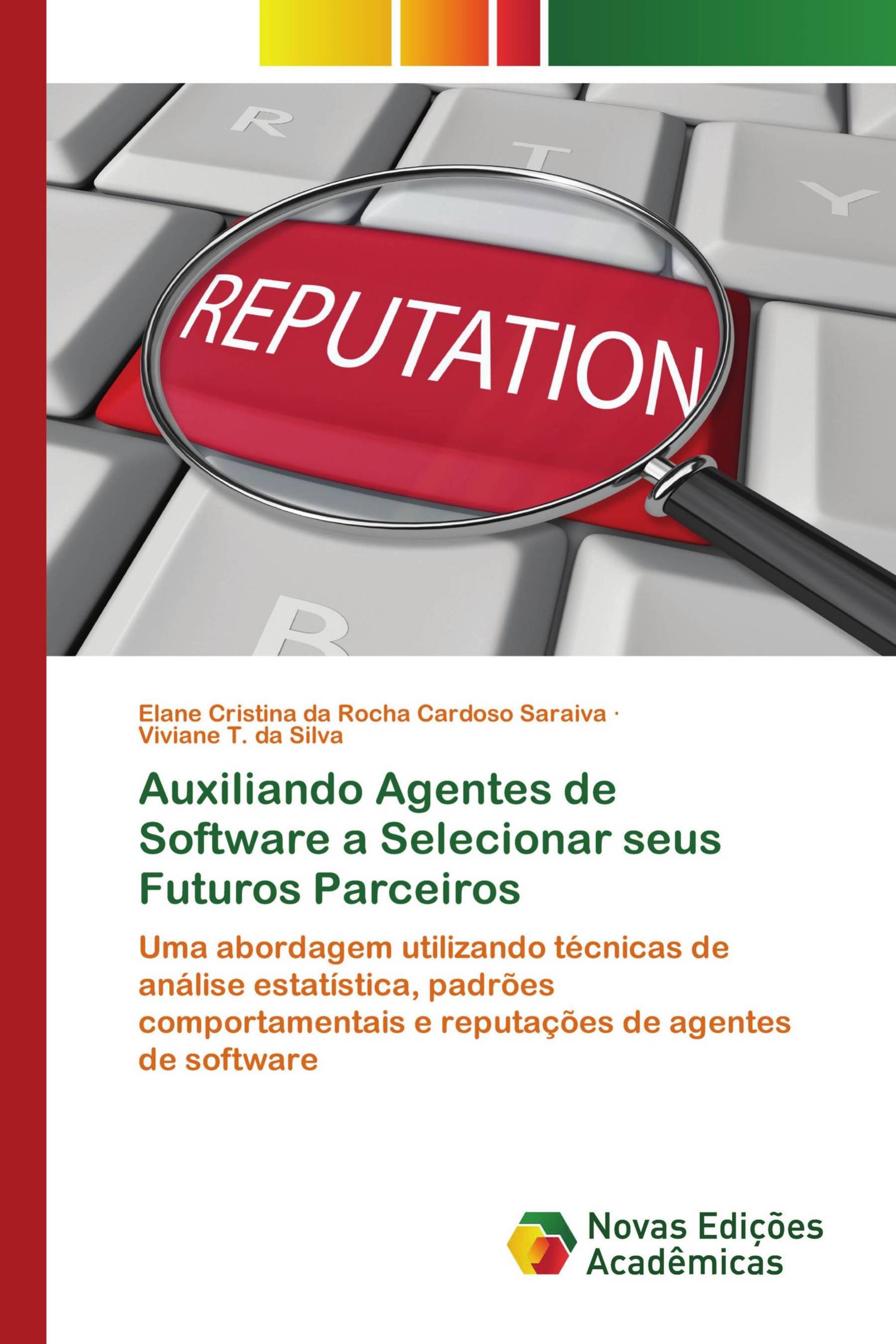 Auxiliando Agentes de Software a Selecionar seus Futuros Parceiros