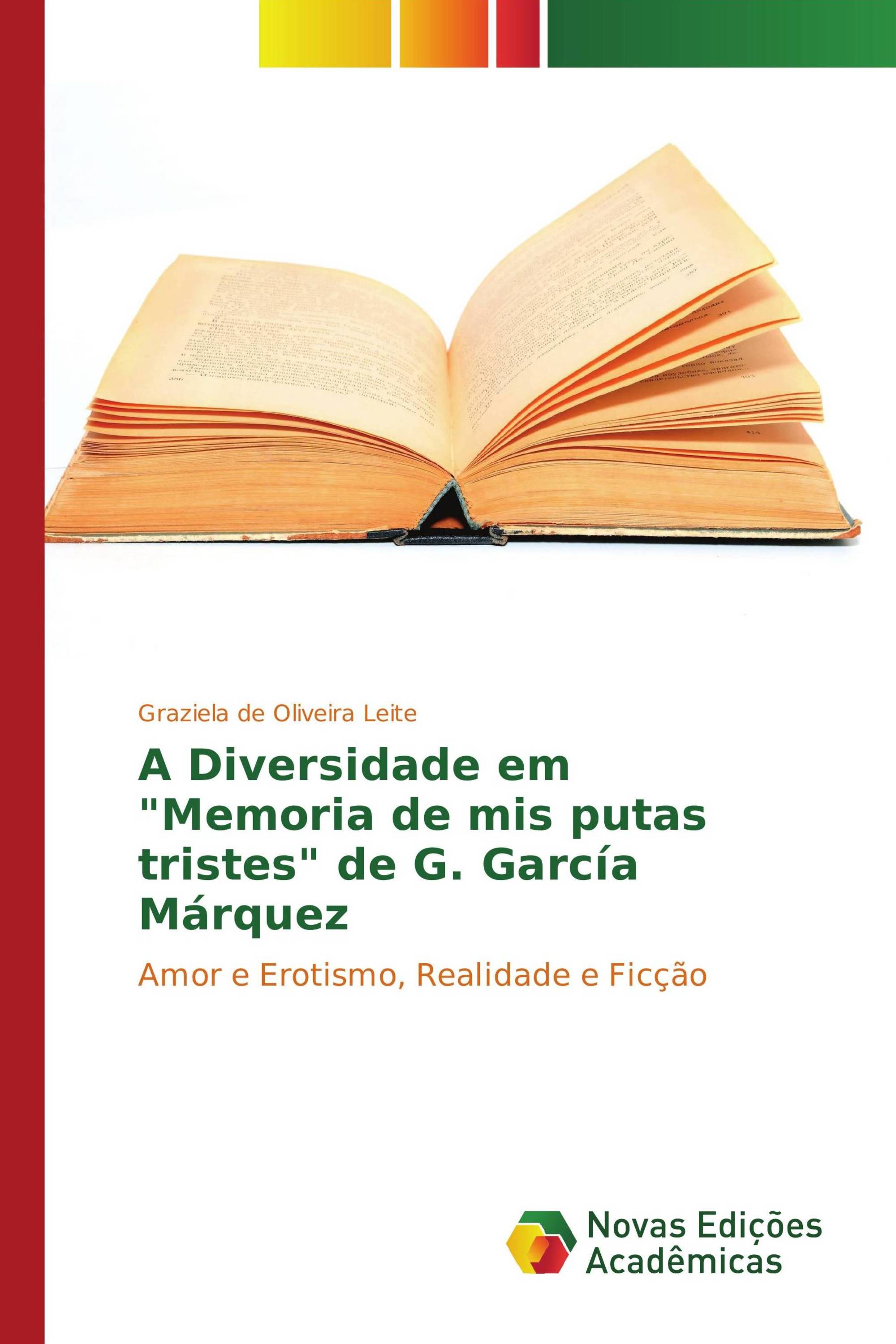 A Diversidade em "Memoria de mis putas tristes" de G. García Márquez