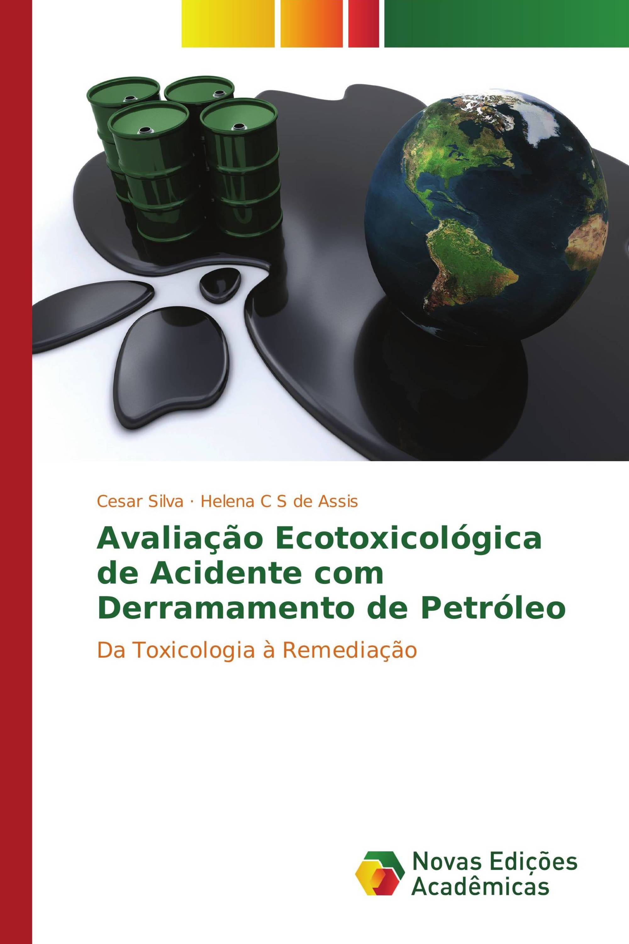 Avaliação ecotoxicológica de acidente com derramamento de petróleo