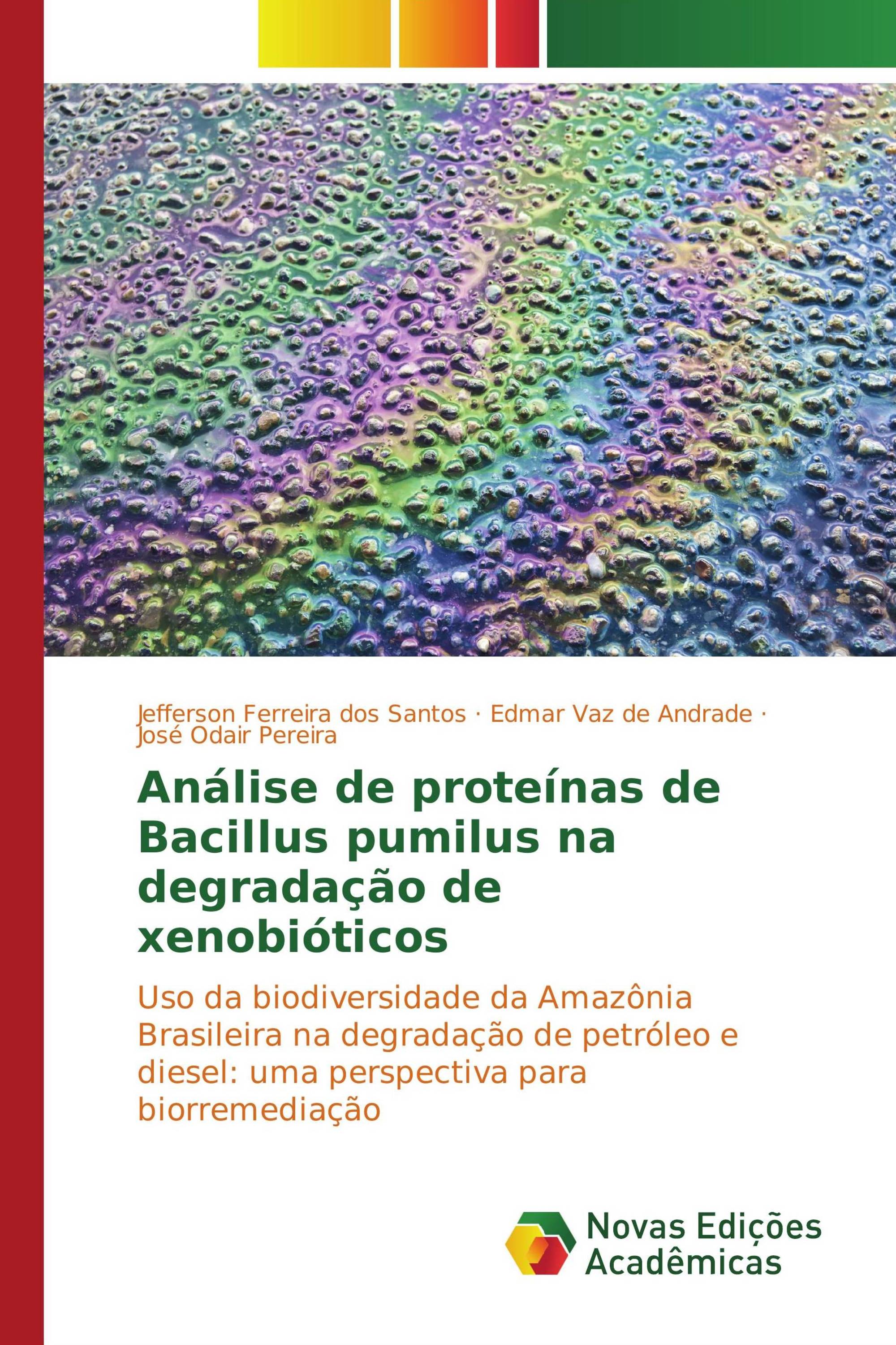 Análise de proteínas de Bacillus pumilus na degradação de xenobióticos