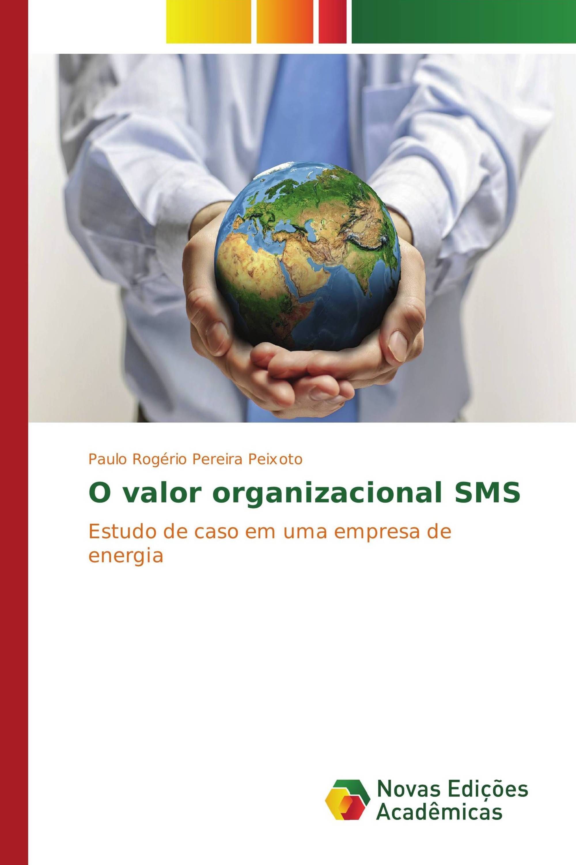 O valor organizacional SMS