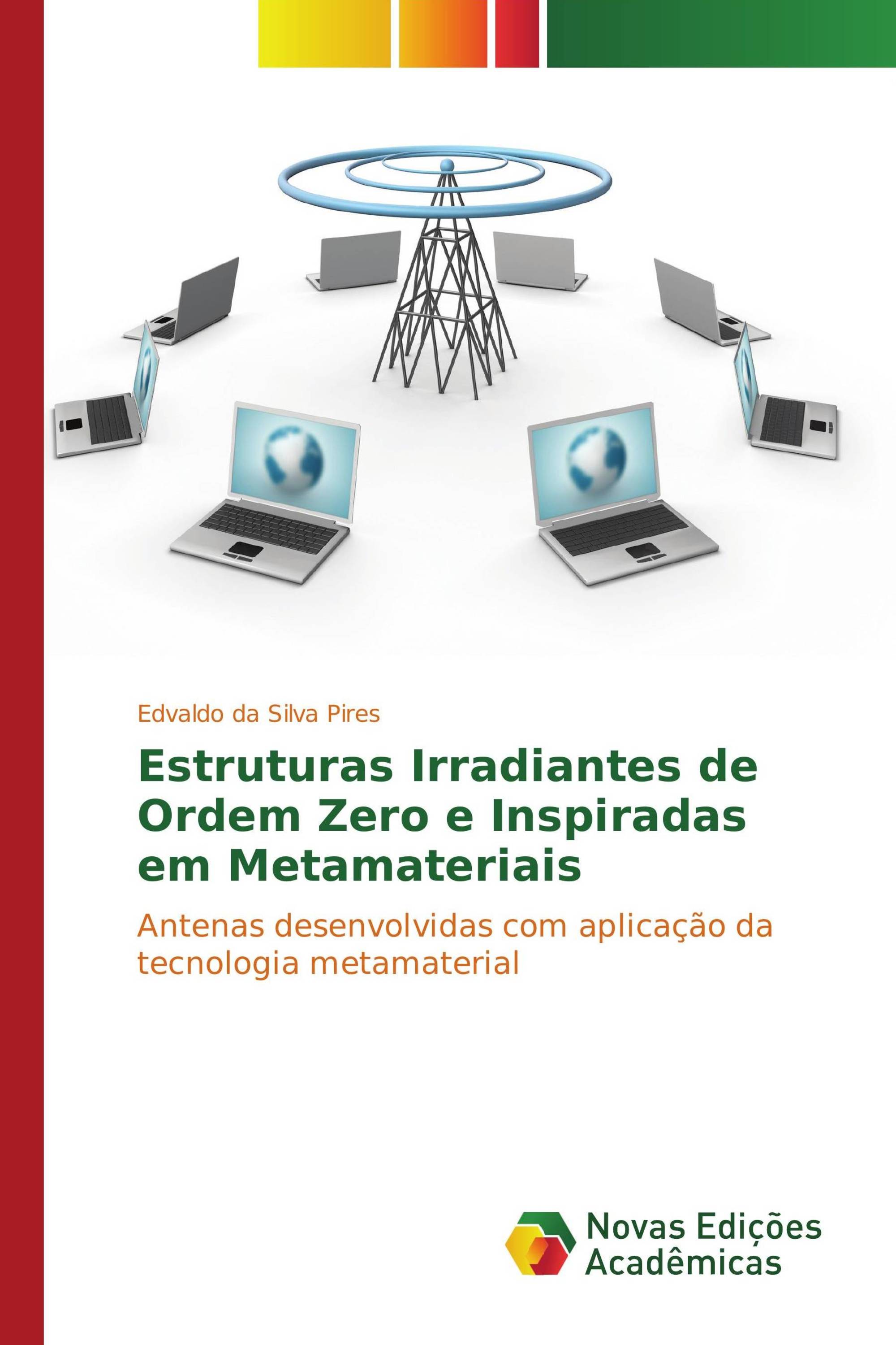 Estruturas Irradiantes de Ordem Zero e Inspiradas em Metamateriais