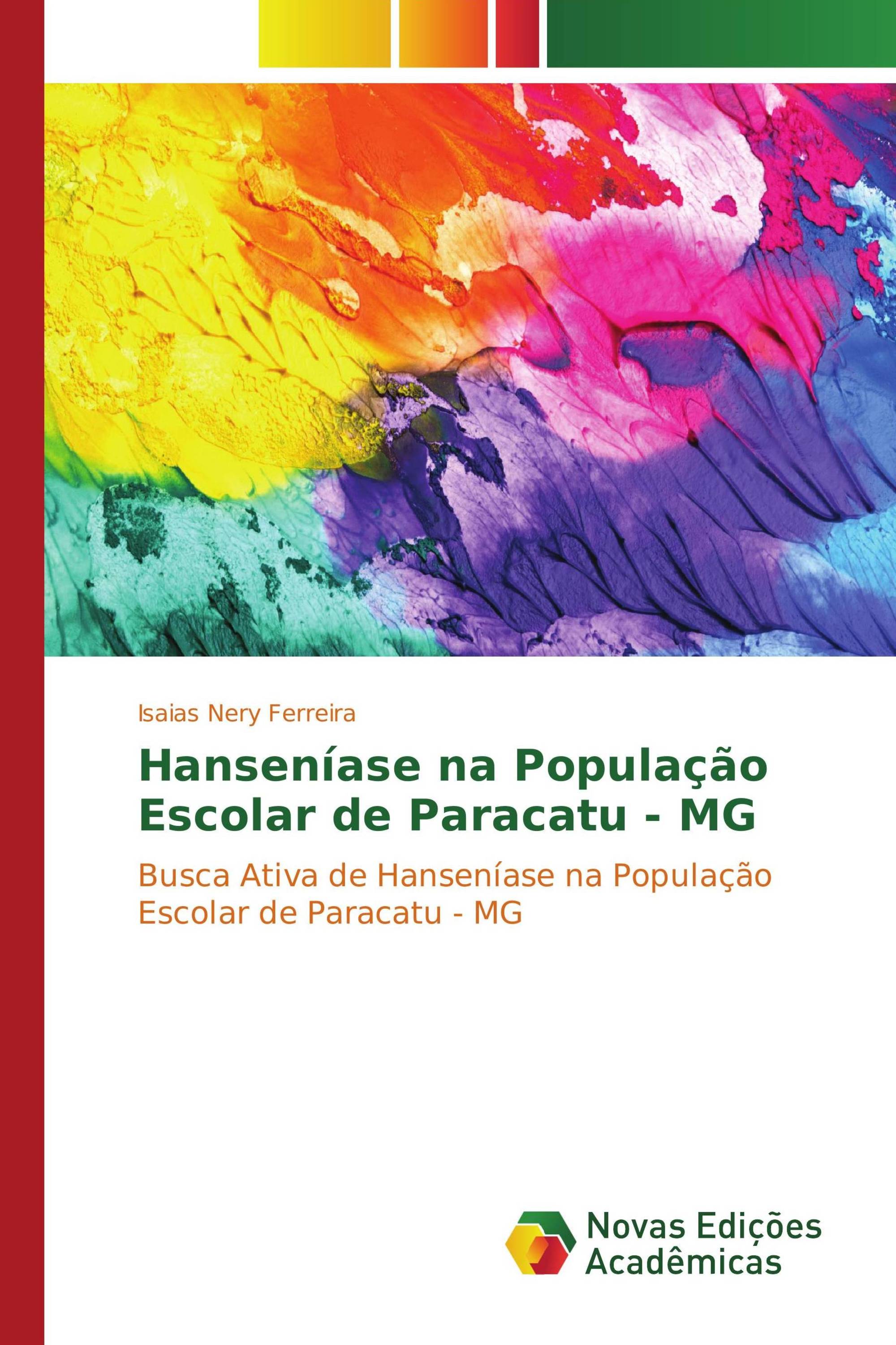 Hanseníase na População Escolar de Paracatu - MG