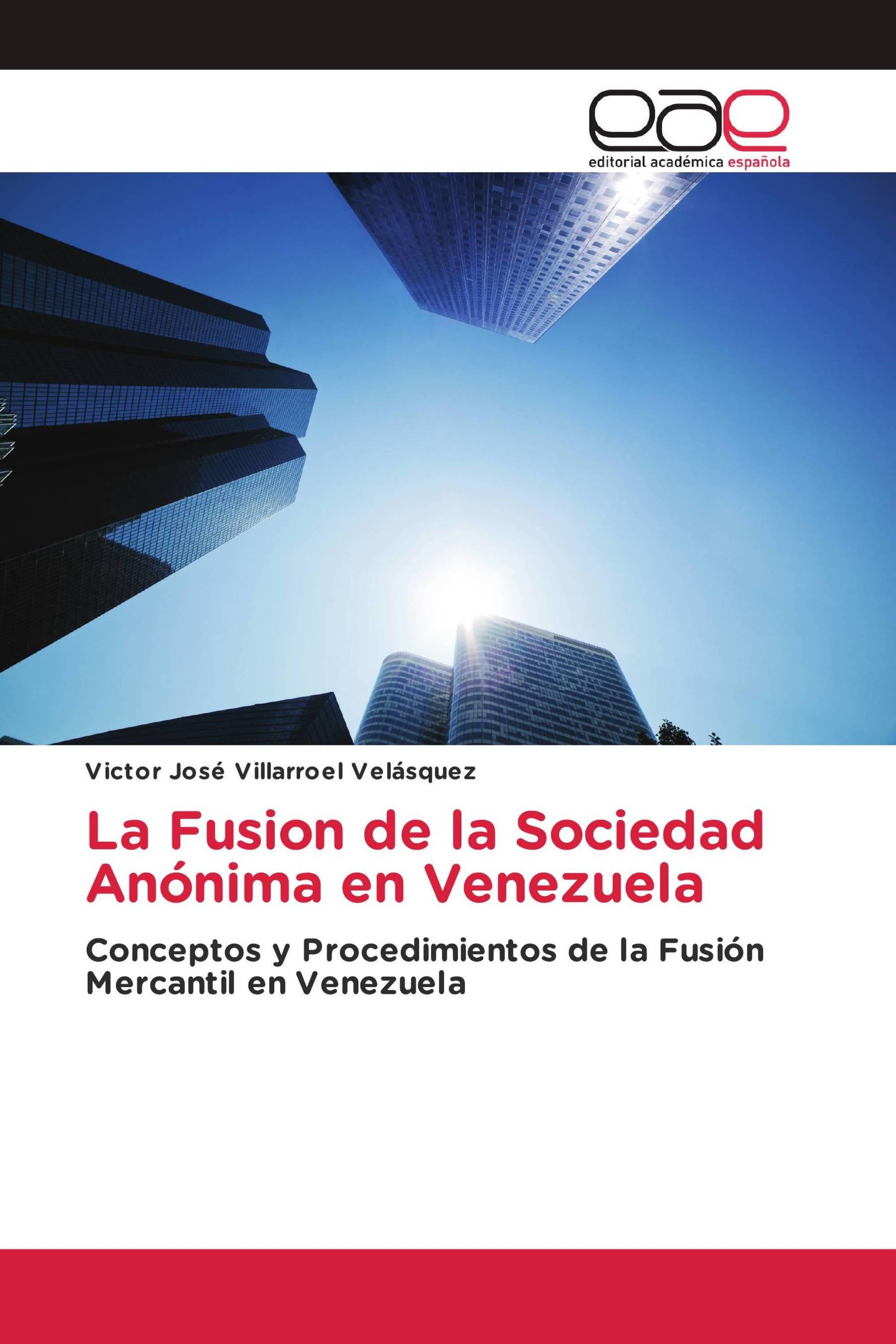 La Fusion de la Sociedad Anónima en Venezuela