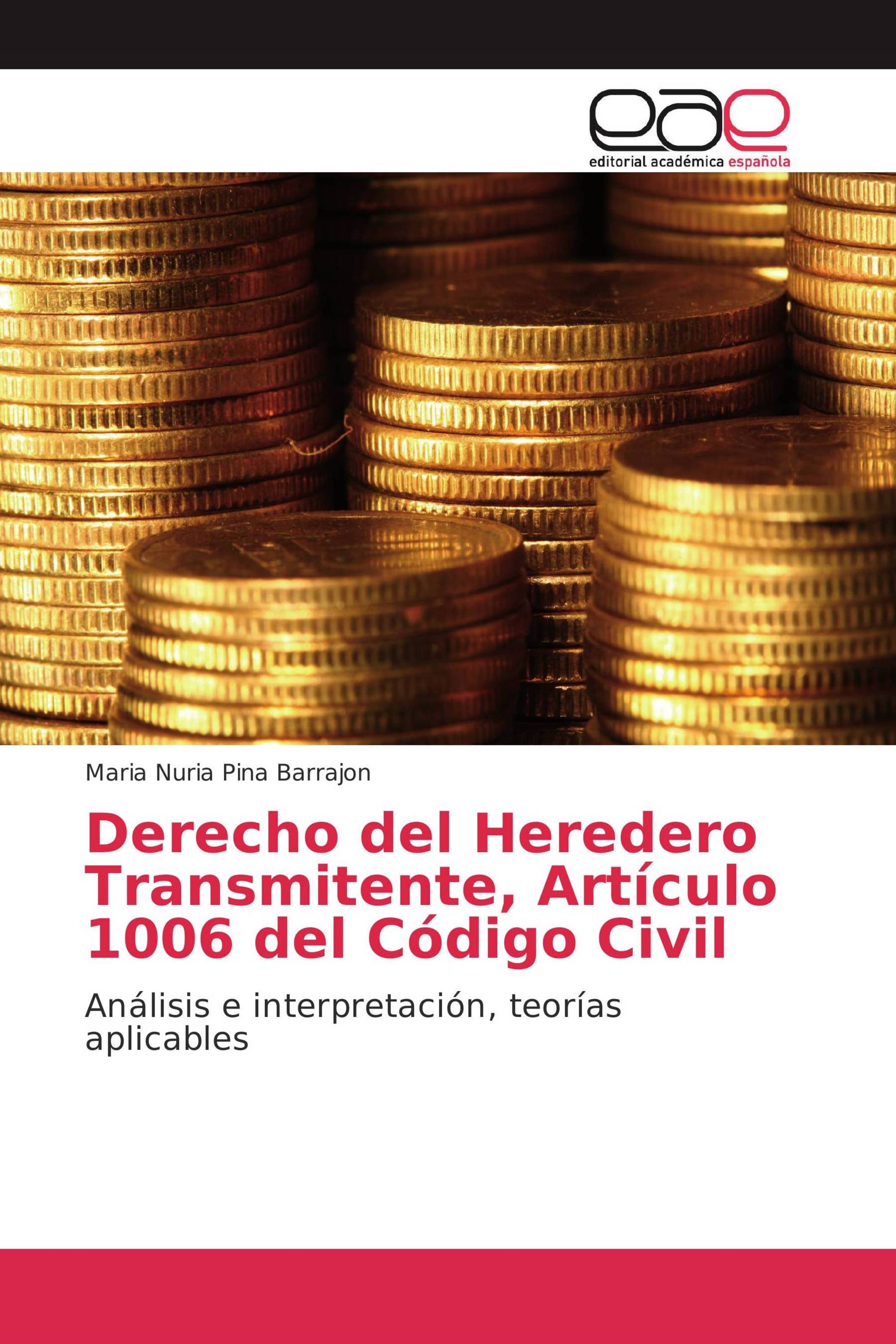 Derecho del Heredero Transmitente, Artículo 1006 del Código Civil