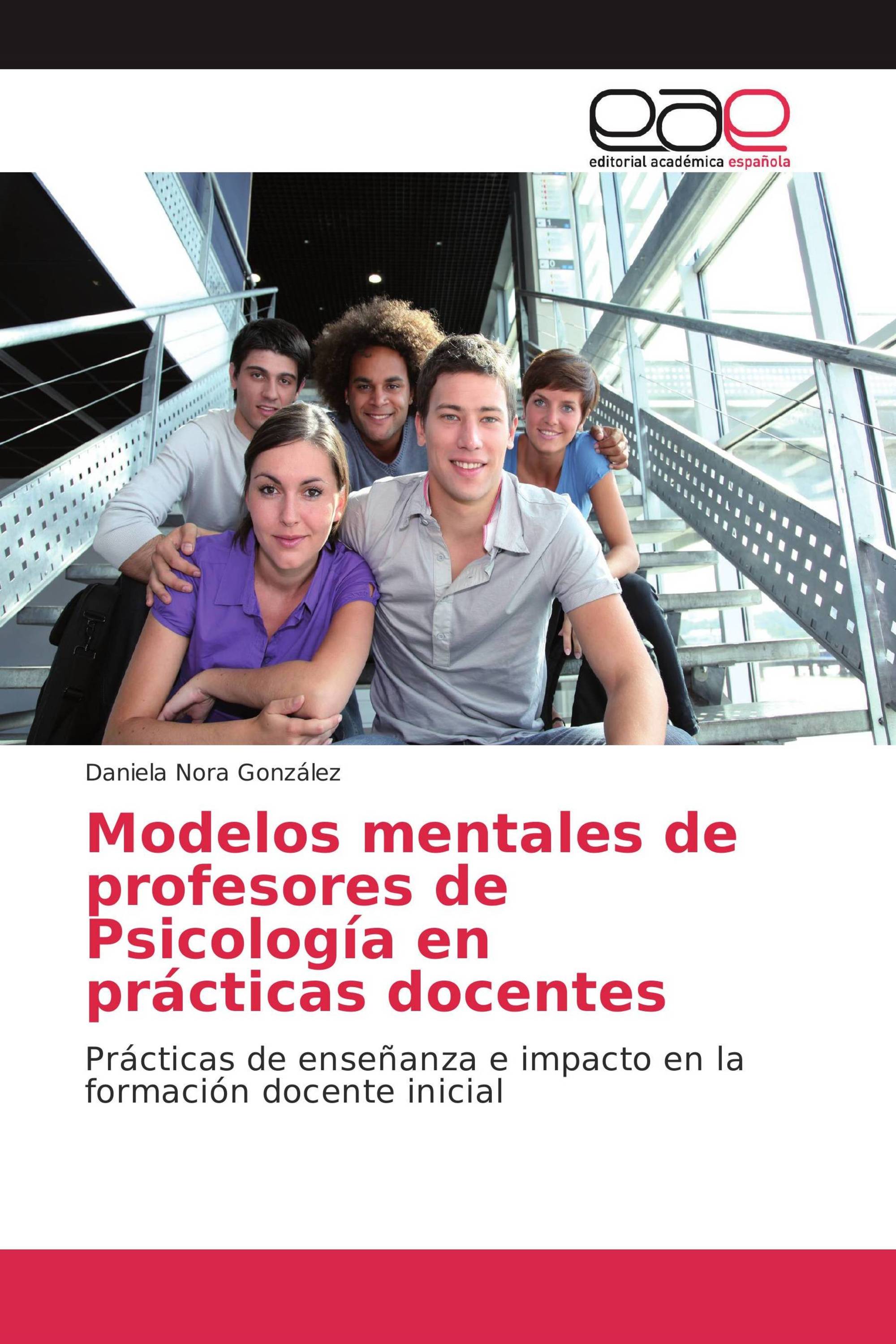 Modelos mentales de profesores de Psicología en prácticas docentes