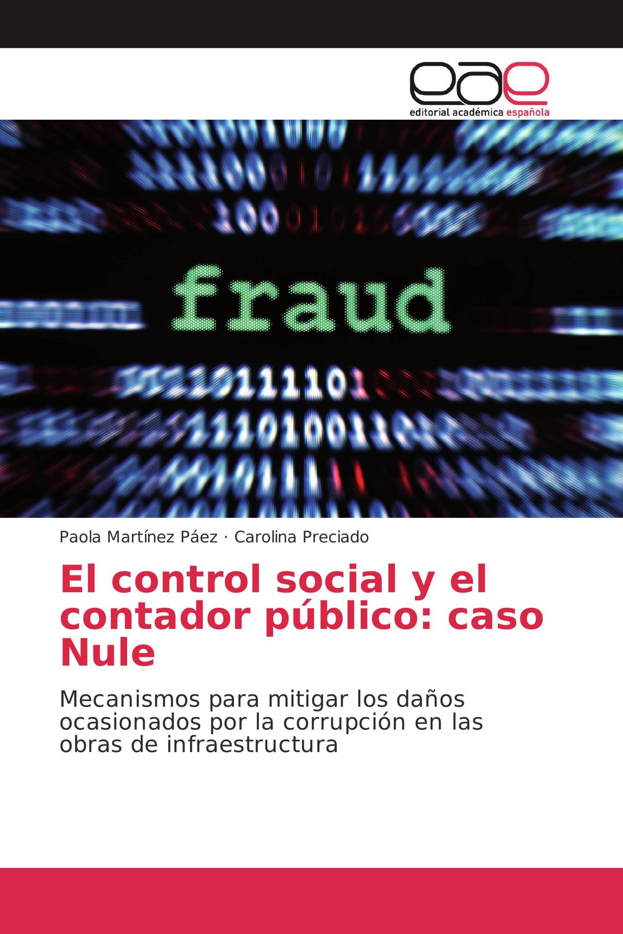 El control social y el contador público: caso Nule