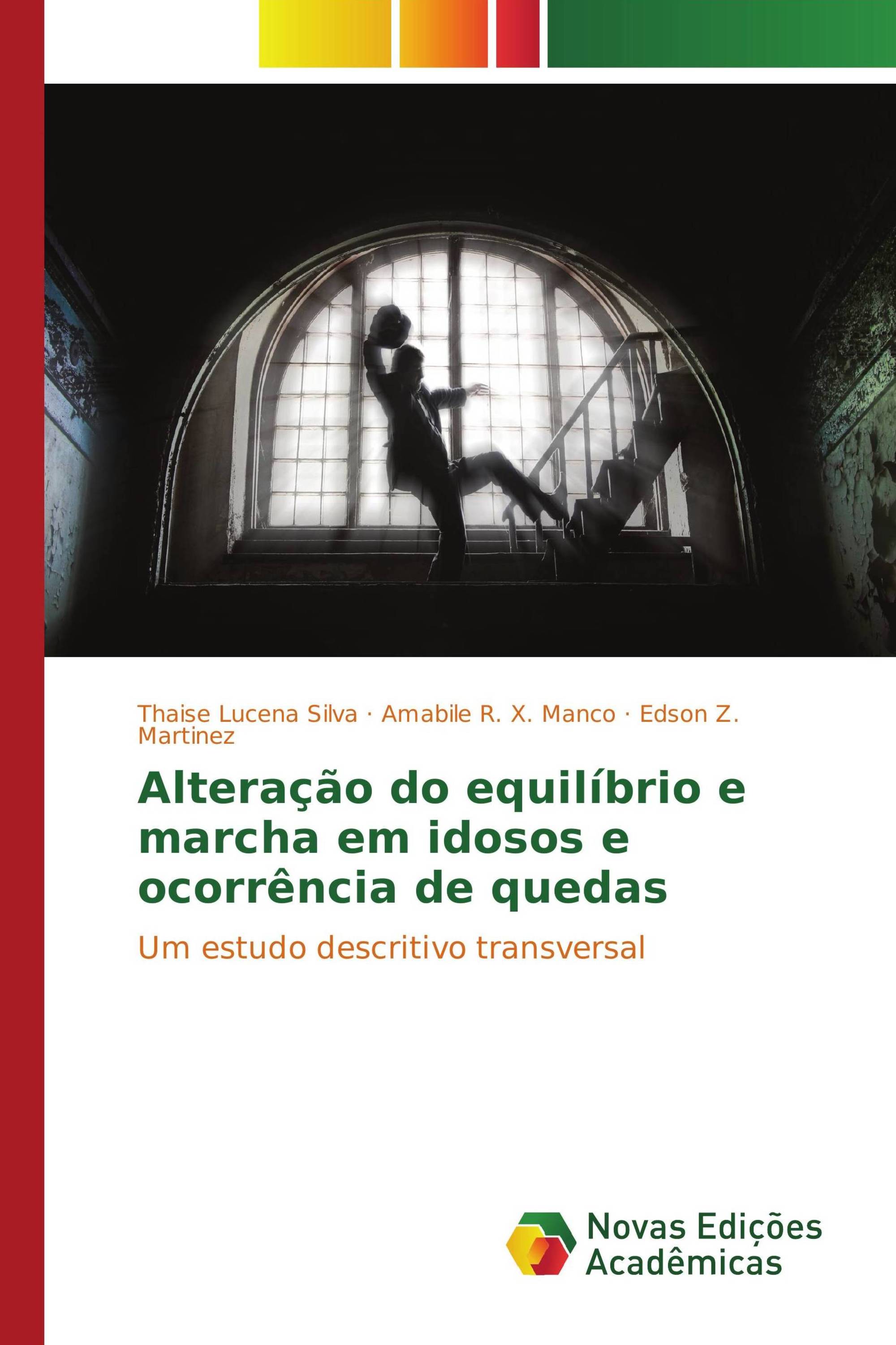 Alteração do equilíbrio e marcha em idosos e ocorrência de quedas