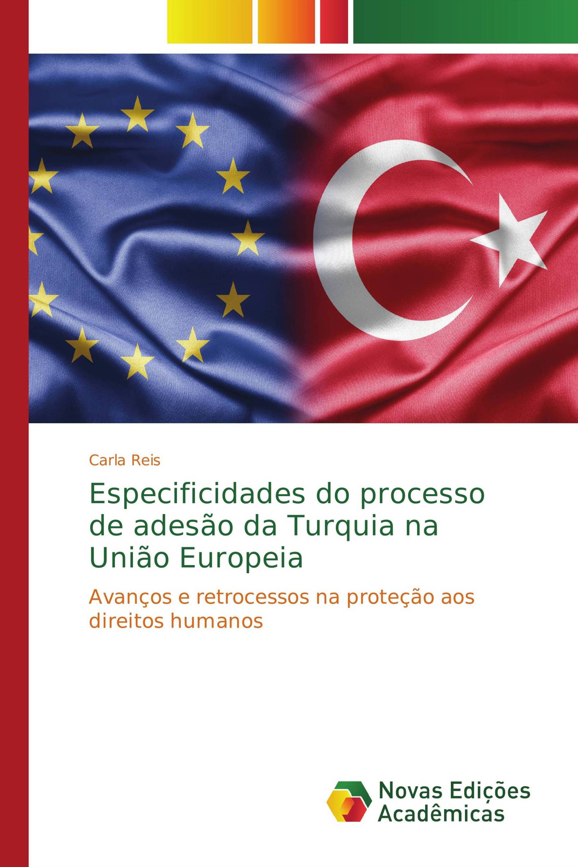 Especificidades do processo de adesão da Turquia na União Europeia