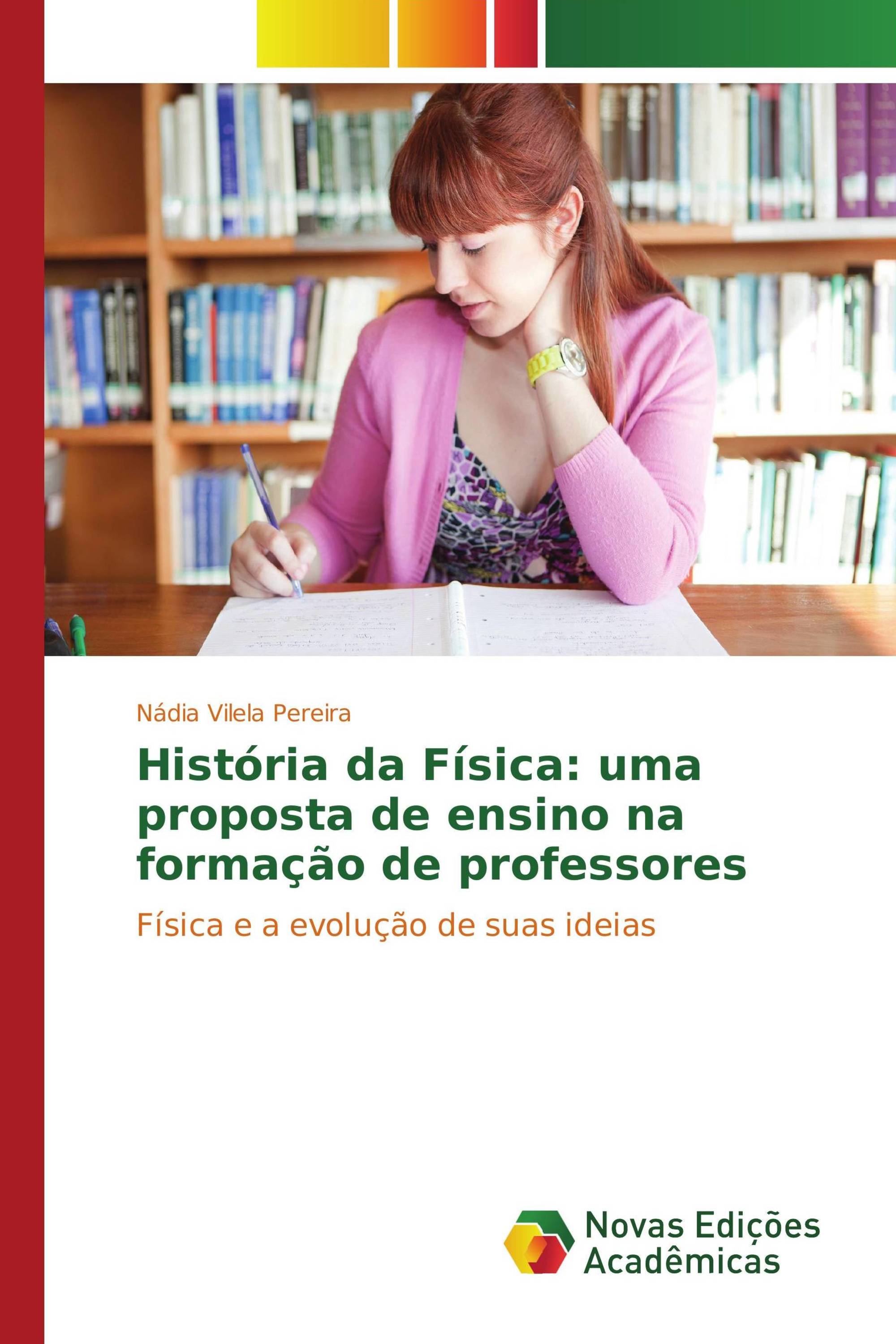 História da Física: uma proposta de ensino na formação de professores