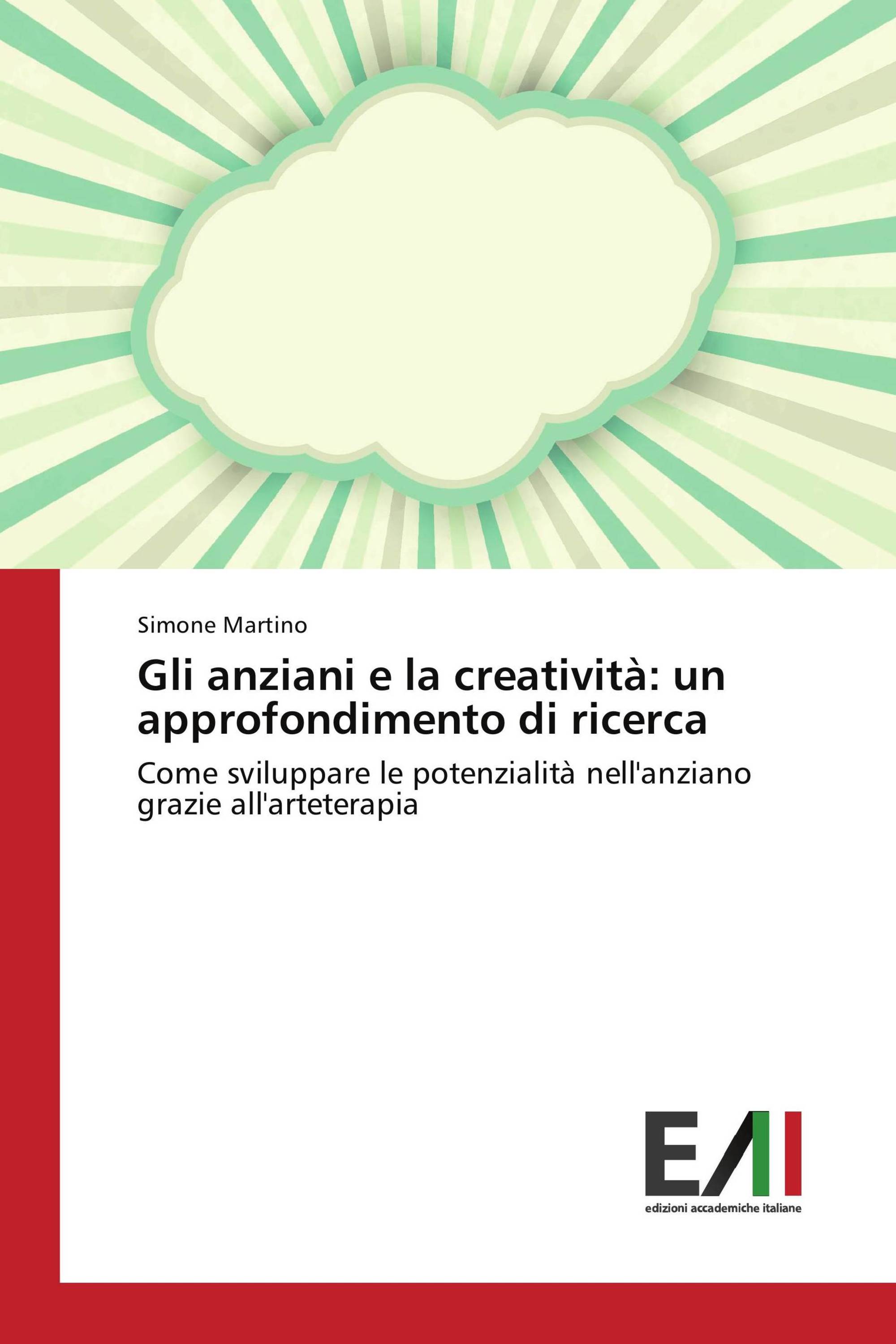 Gli anziani e la creatività: un approfondimento di ricerca