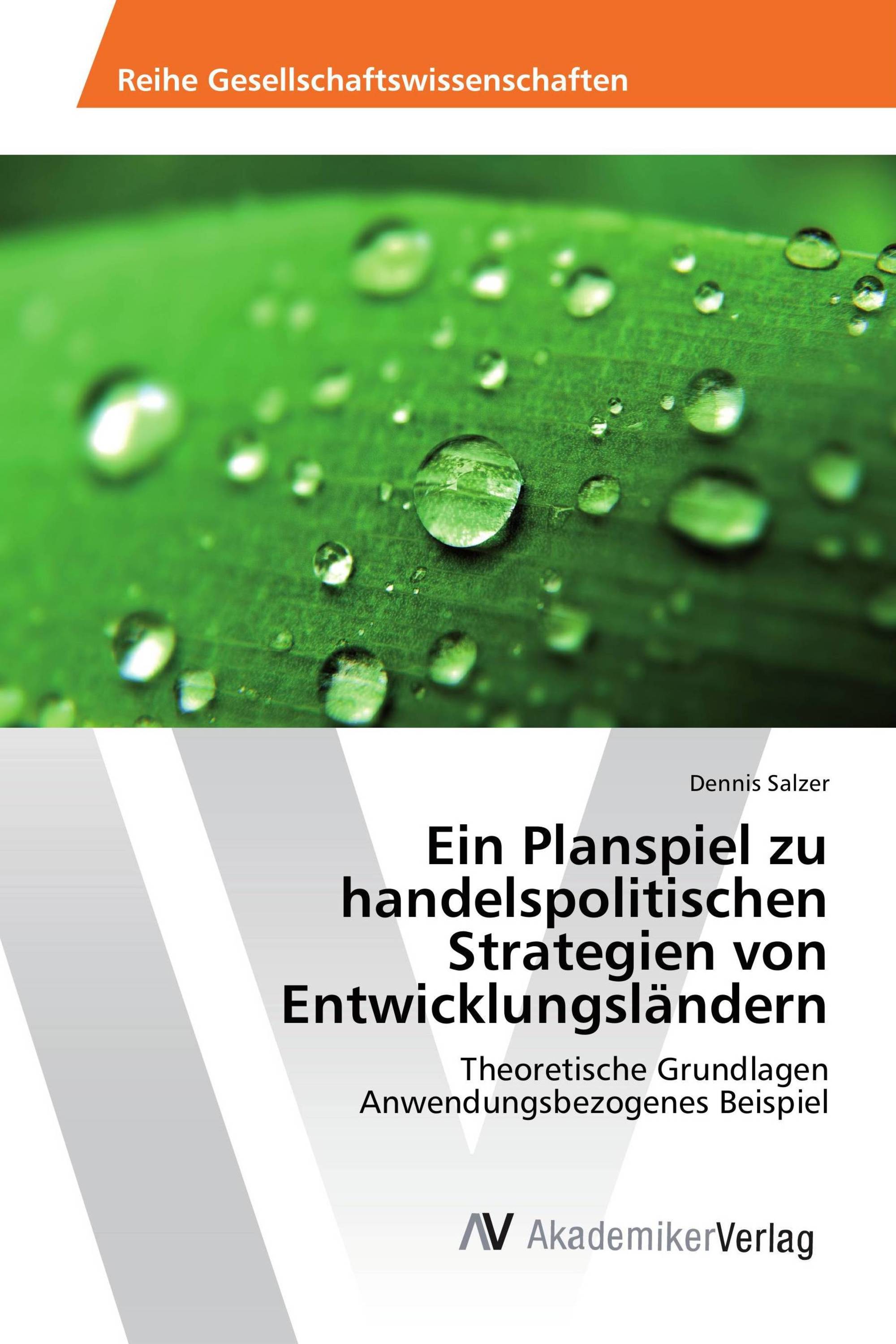 Ein Planspiel zu handelspolitischen Strategien von Entwicklungsländern