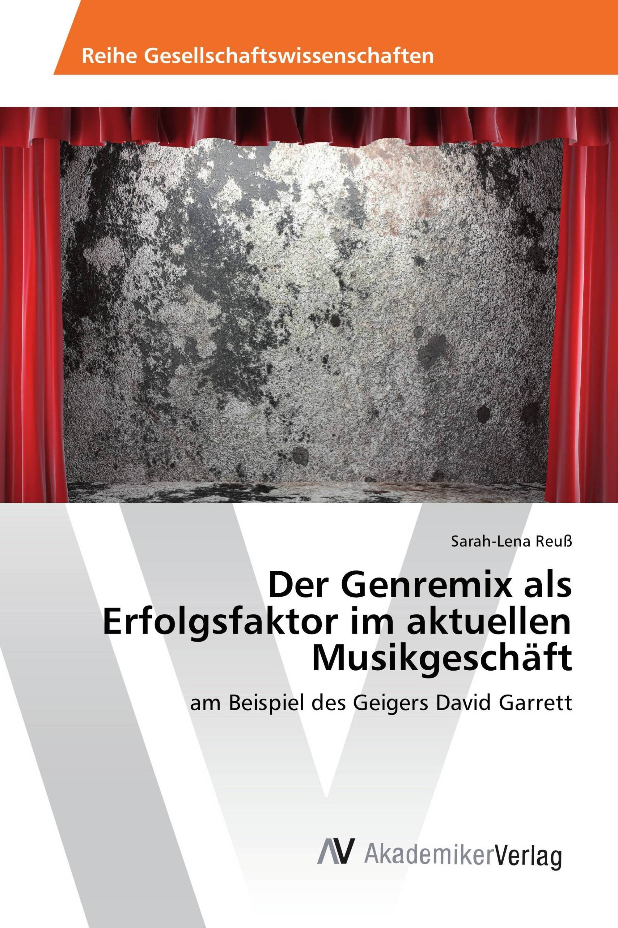 Der Genremix als Erfolgsfaktor im aktuellen Musikgeschäft