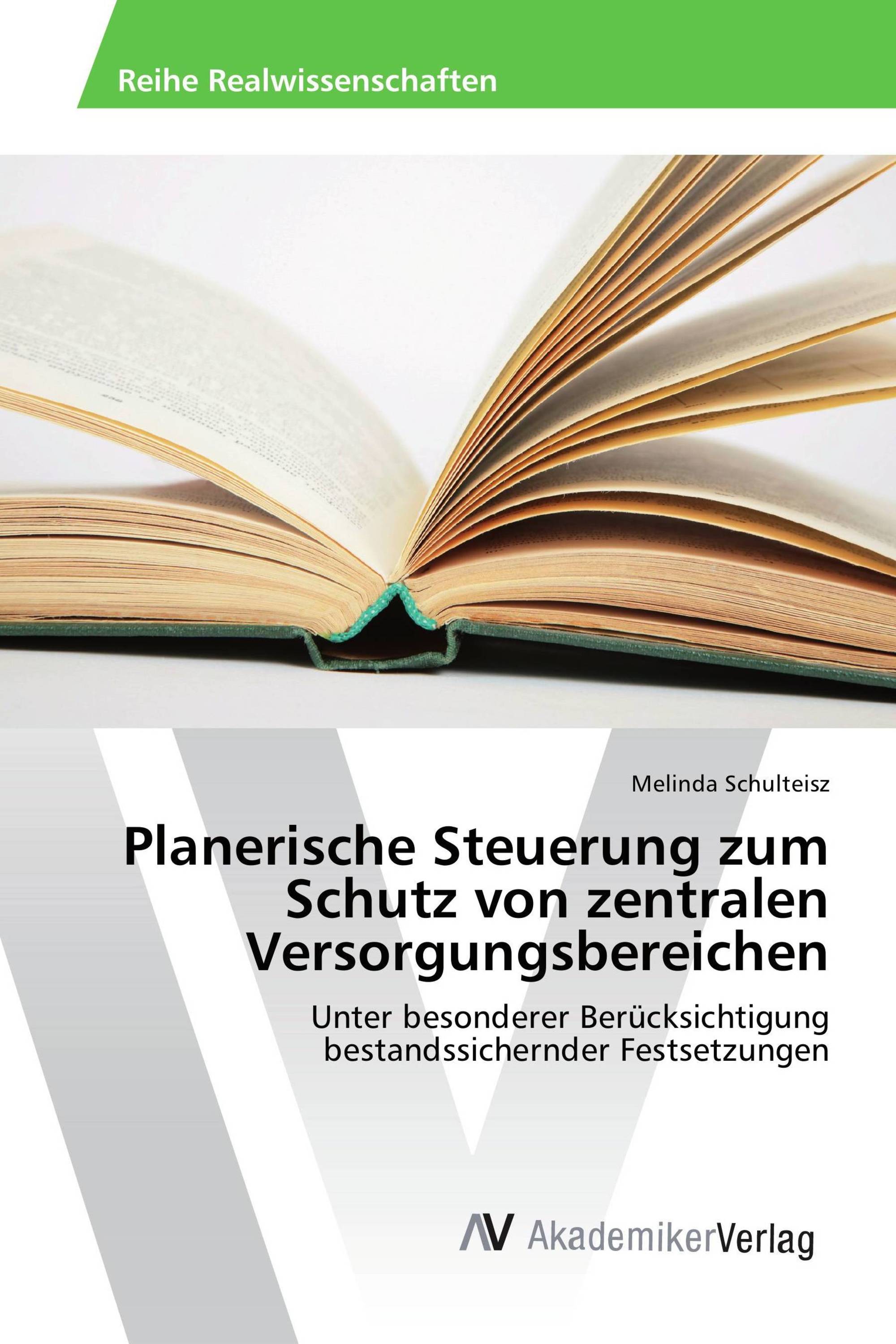 Planerische Steuerung zum Schutz von zentralen Versorgungsbereichen