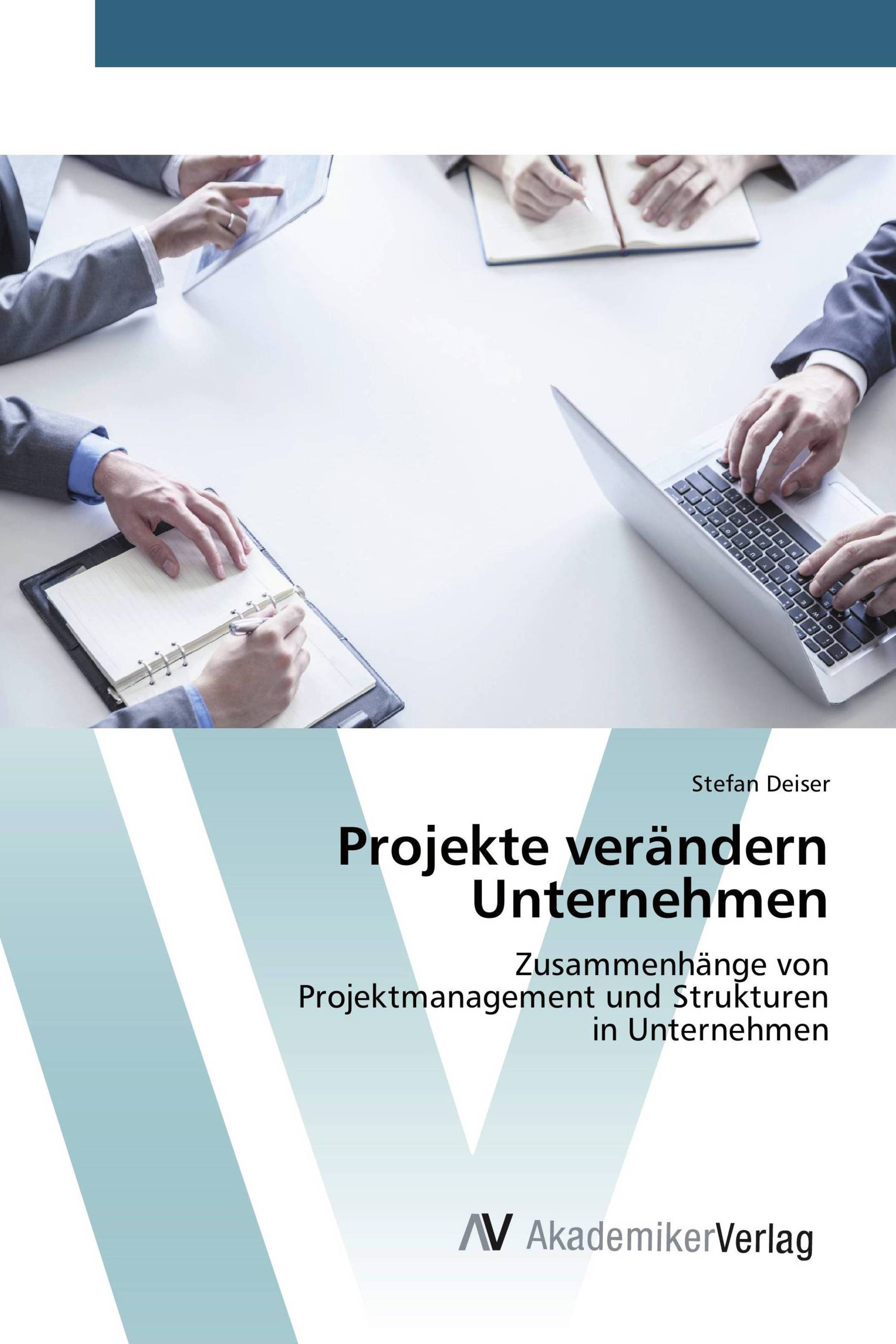 Projekte verändern Unternehmen