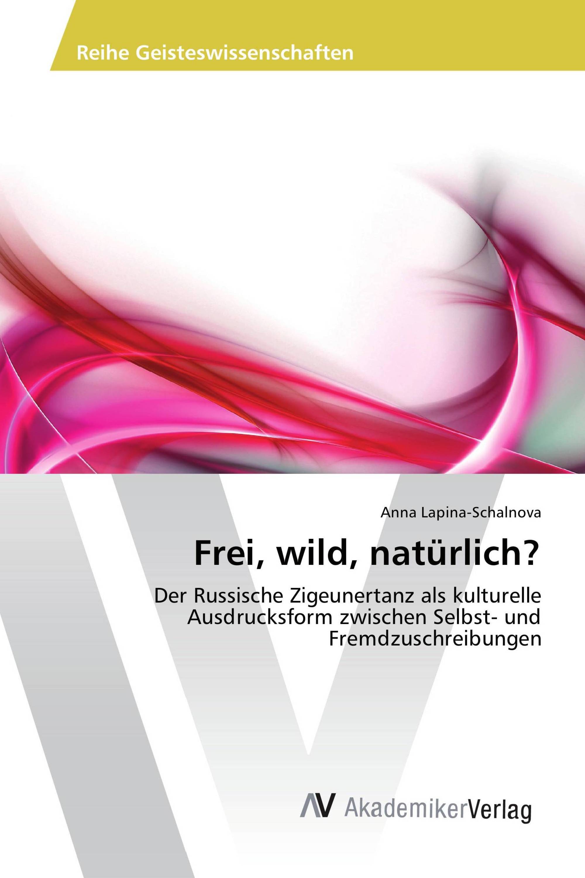 Frei, wild, natürlich?