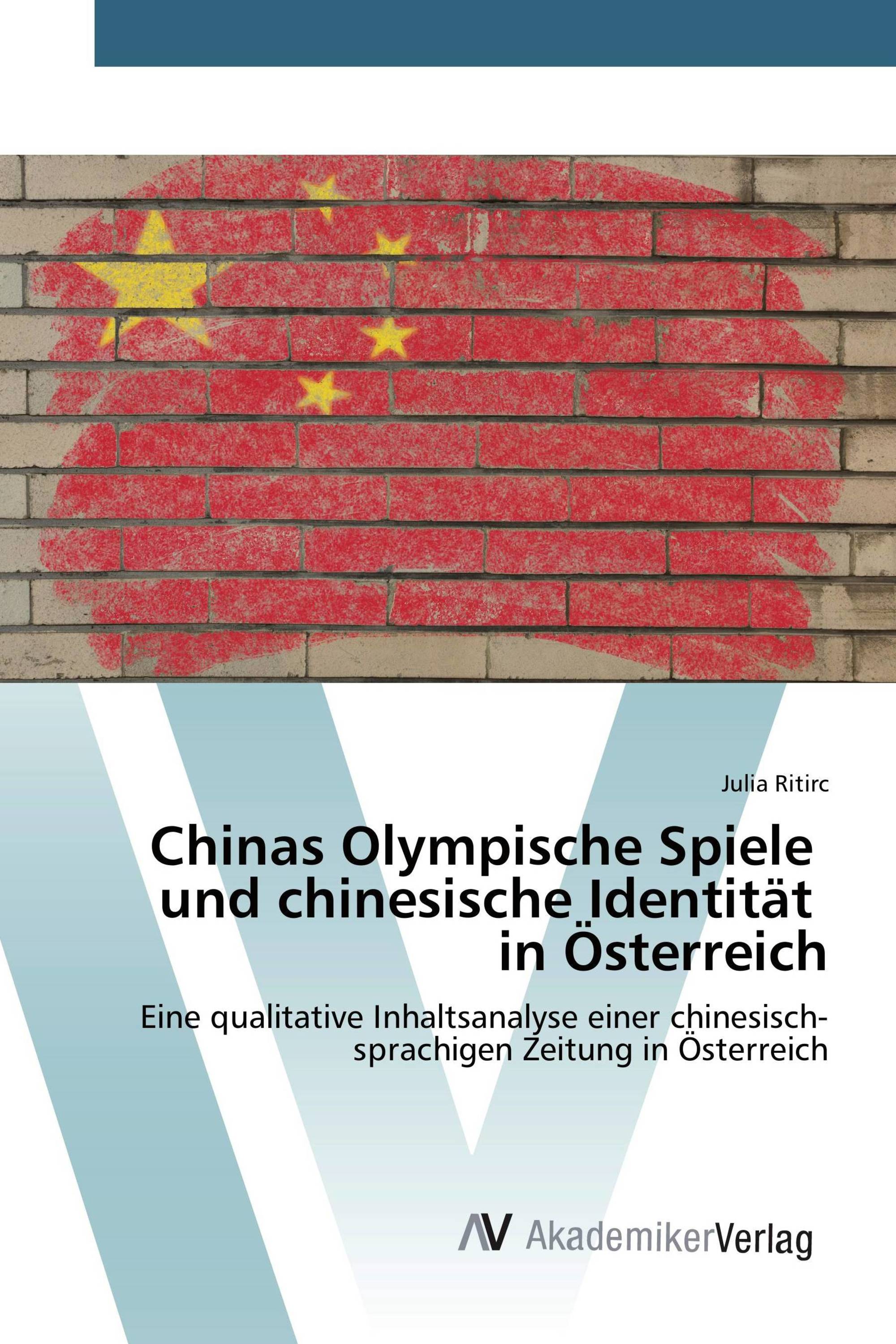 Chinas Olympische Spiele und chinesische Identität in Österreich