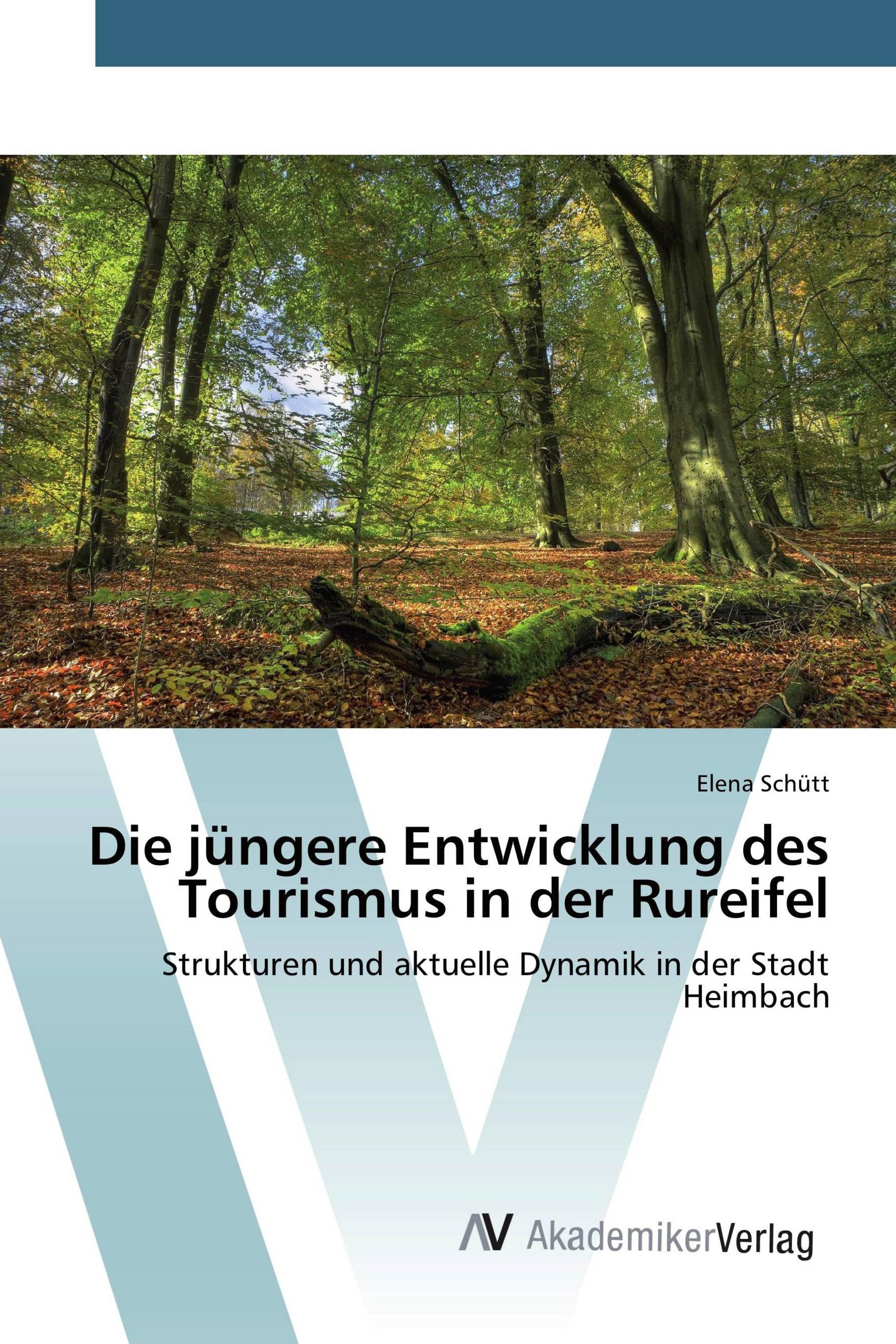 Die jüngere Entwicklung des Tourismus in der Rureifel