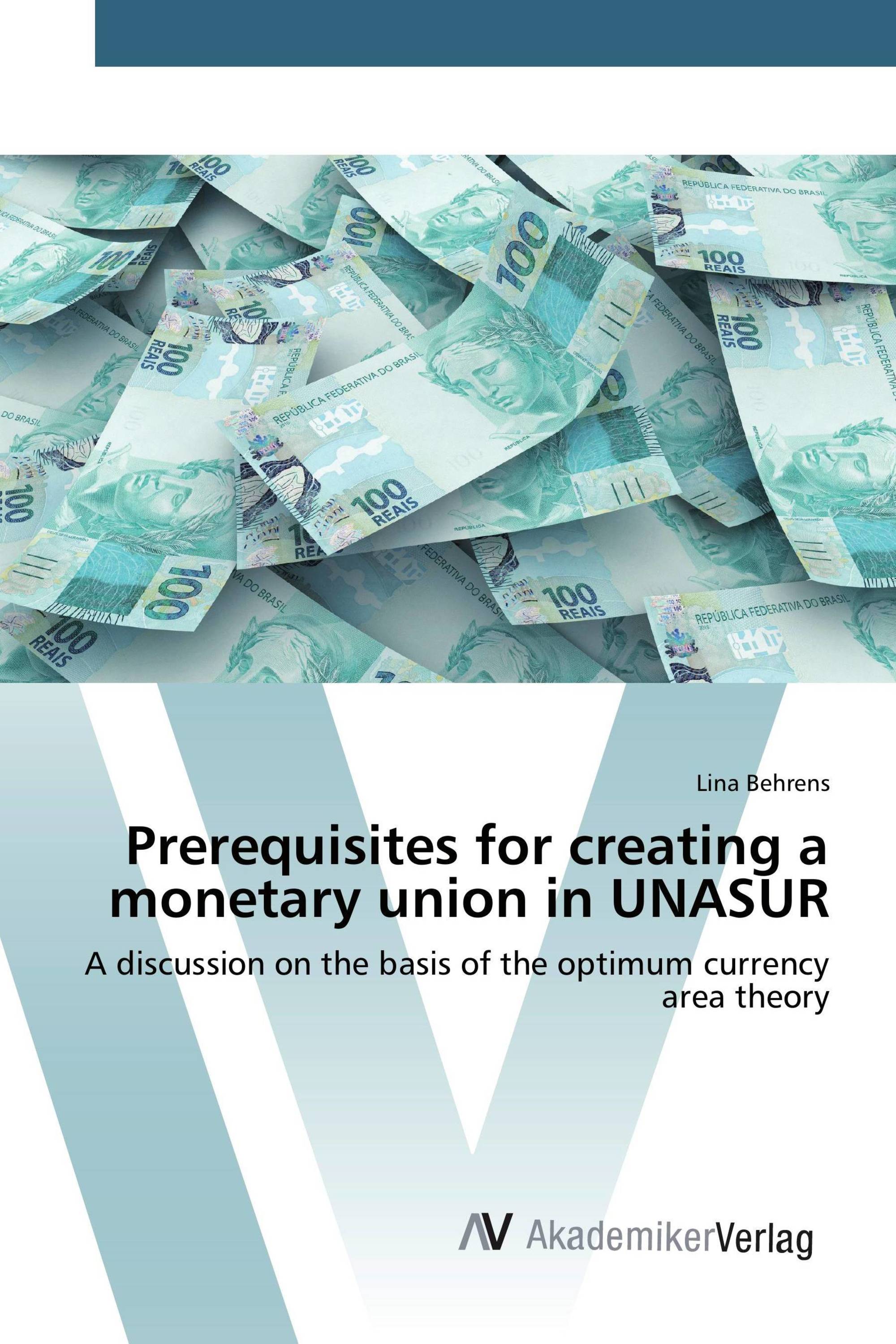 Prerequisites for creating a monetary union in UNASUR