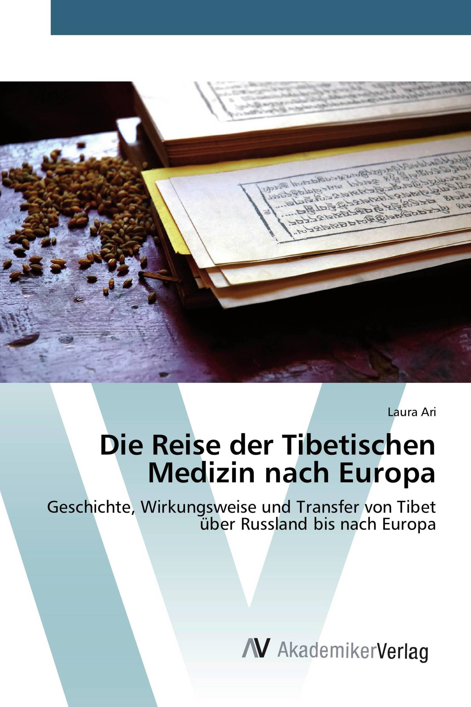 Die Reise der Tibetischen Medizin nach Europa