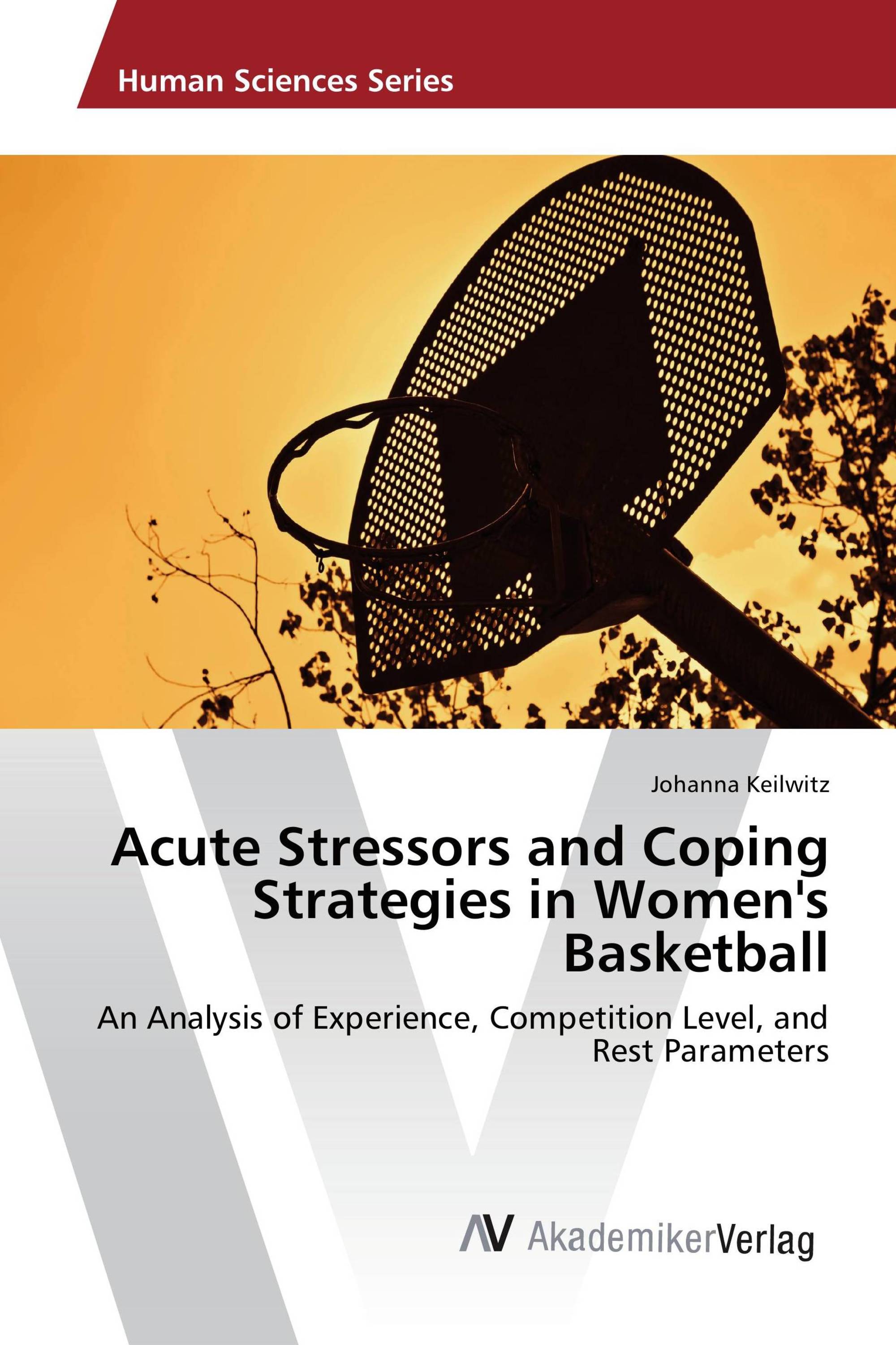 Acute Stressors and Coping Strategies in Women's Basketball