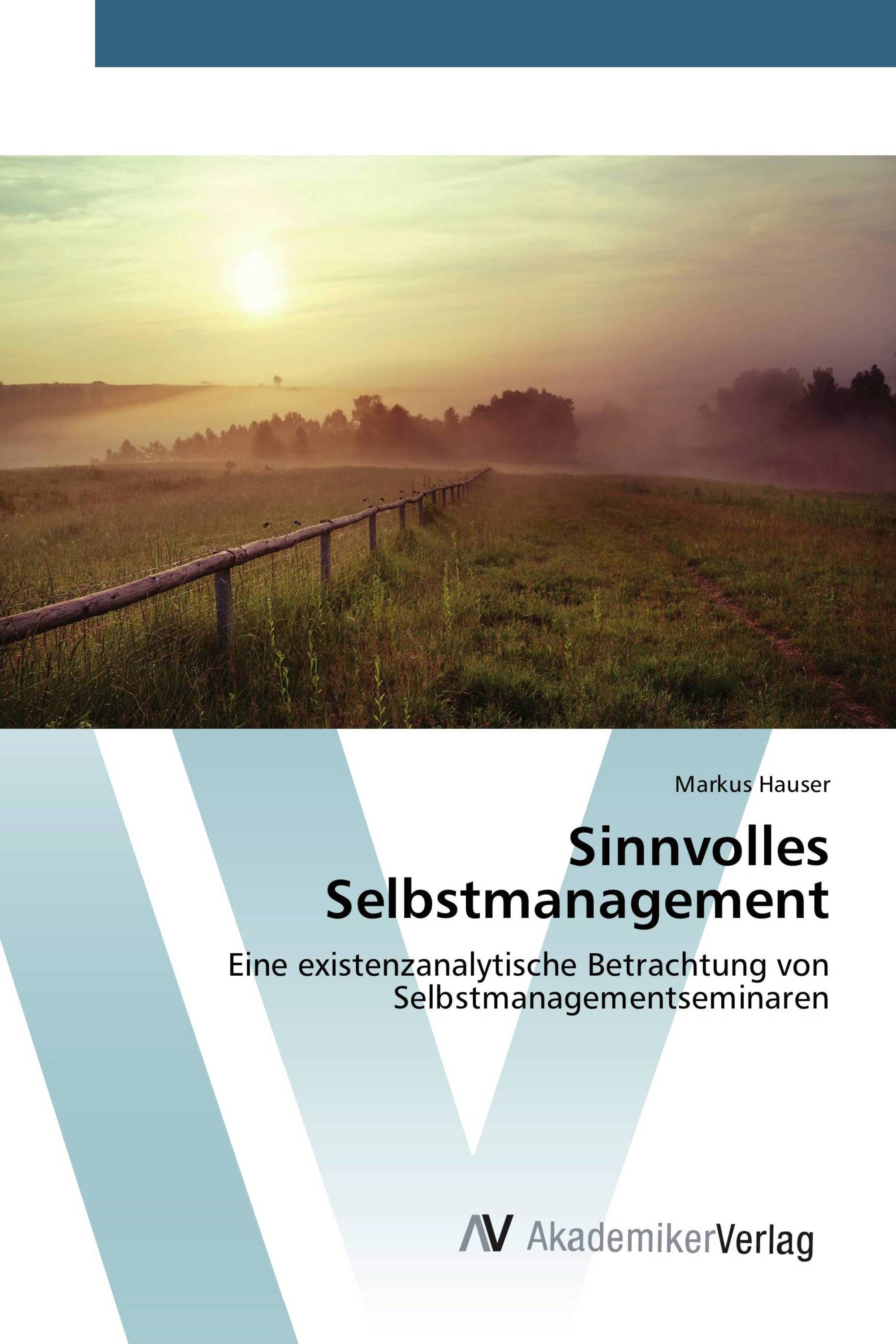 Sinnvolles Selbstmanagement